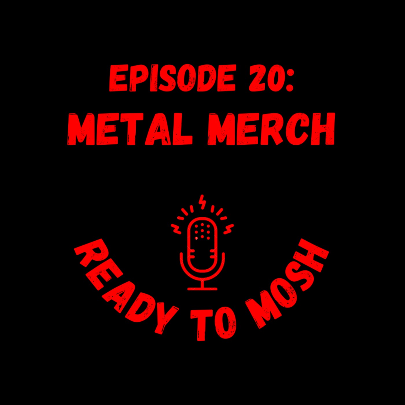 EP 20: Metal Merch