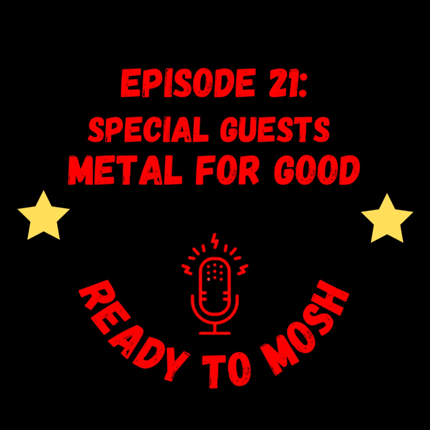 EP 21: Special Guests Metal for Good