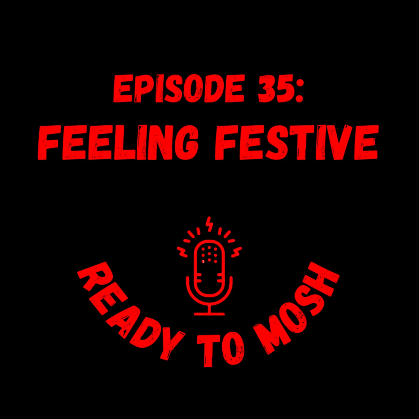 EP 35: Feeling Festive