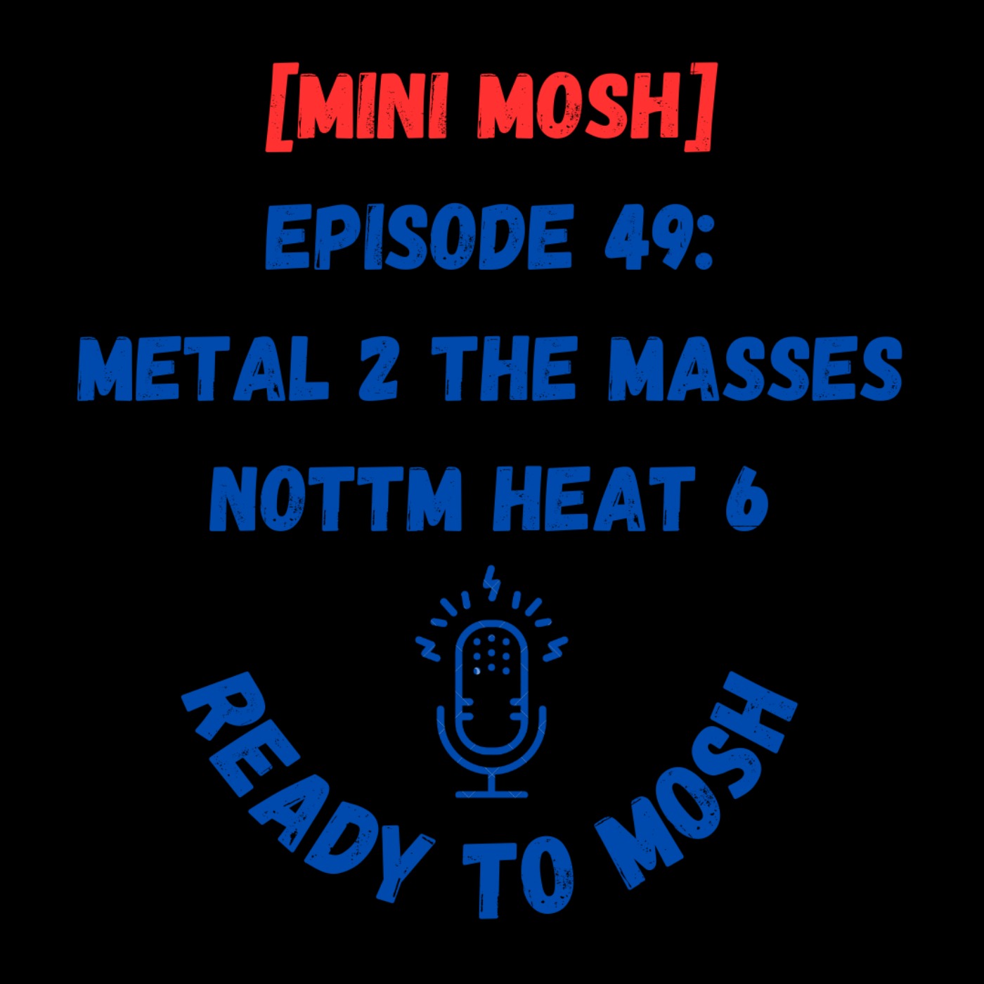 EP 49: Metal 2 the Masses