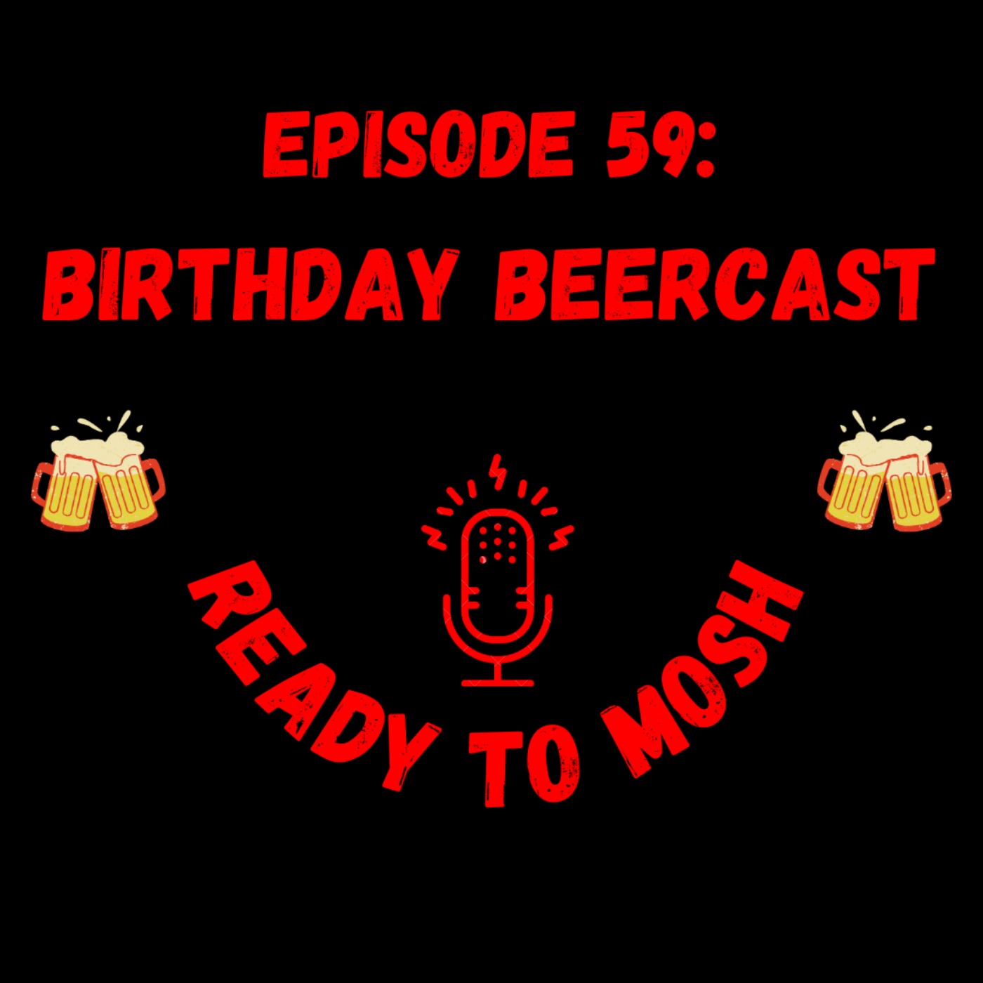 EP 59: Birthday Beercast