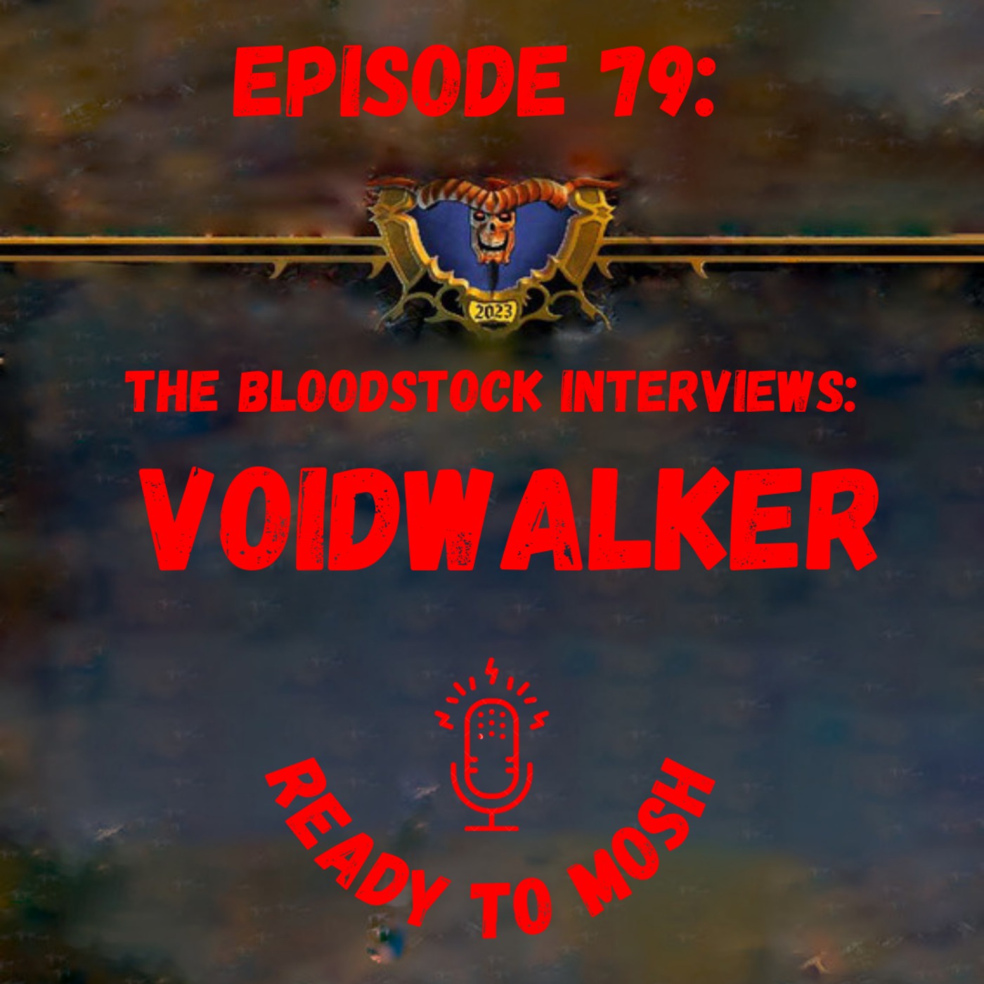 EP 79: Voidwalker Live Interview