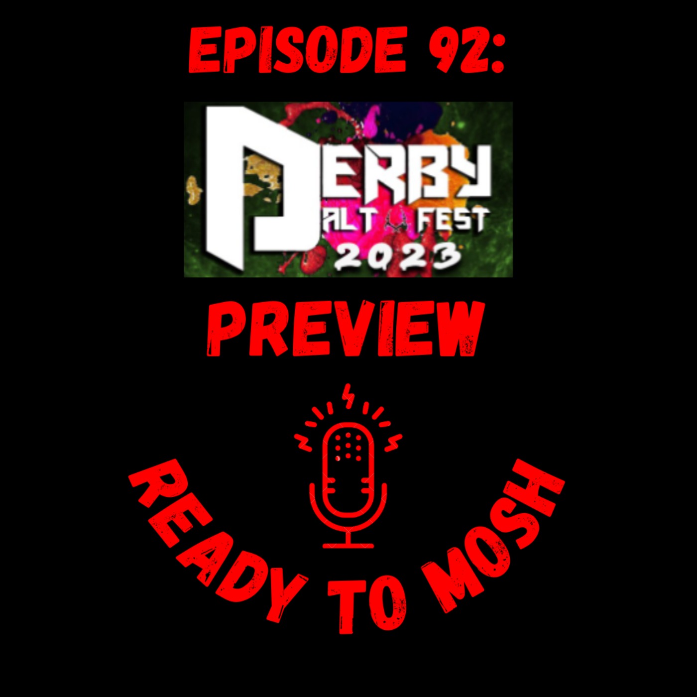 EP 92: Derby Alt Fest Preview