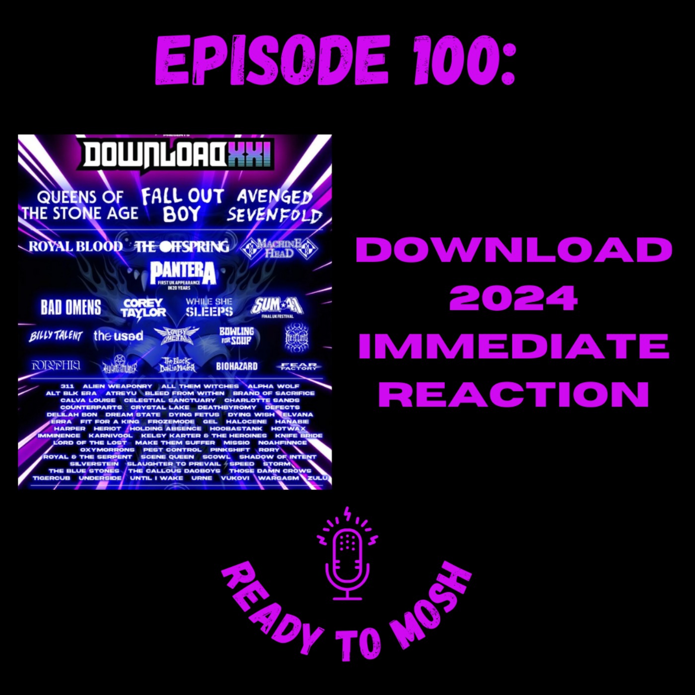 EP 100: Download Festival 2024 Immediate Reaction