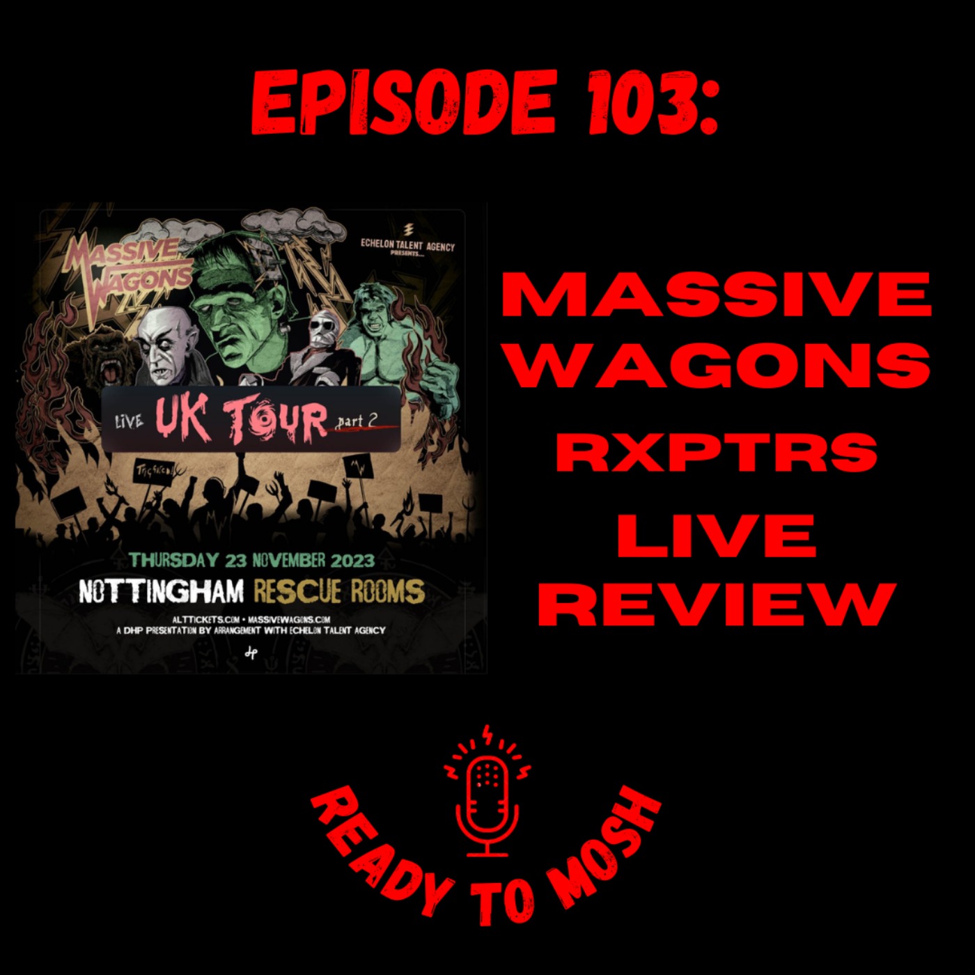 EP 103: Massive Wagons Live Review