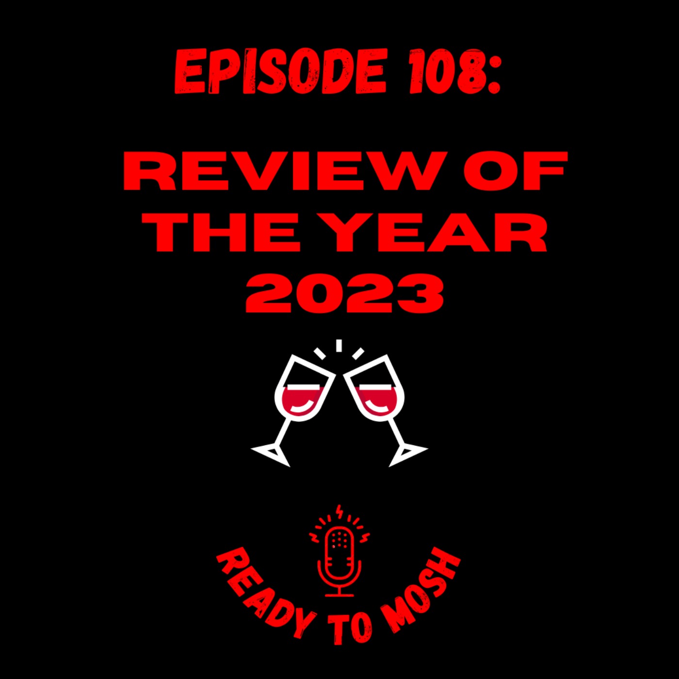 EP 108: Review of the Year 2023