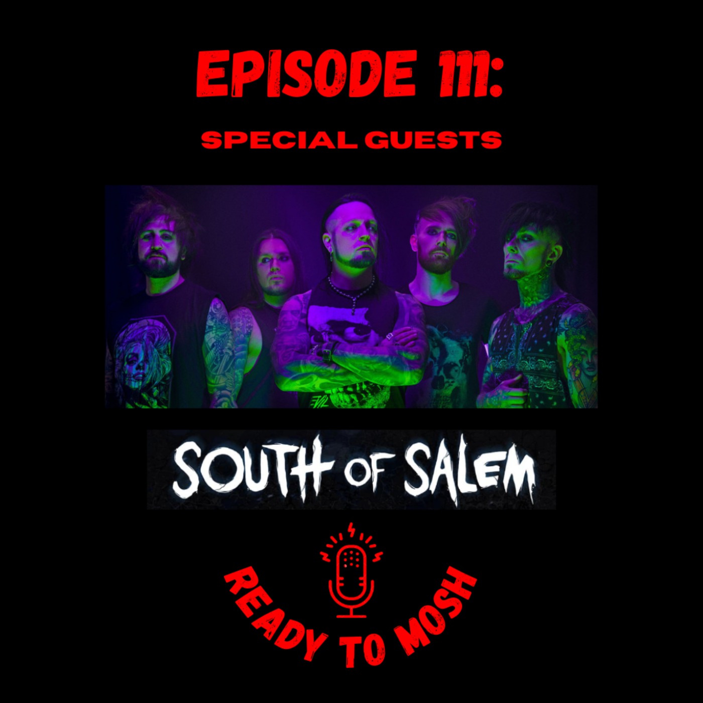 EP 111: Special Guests South of Salem