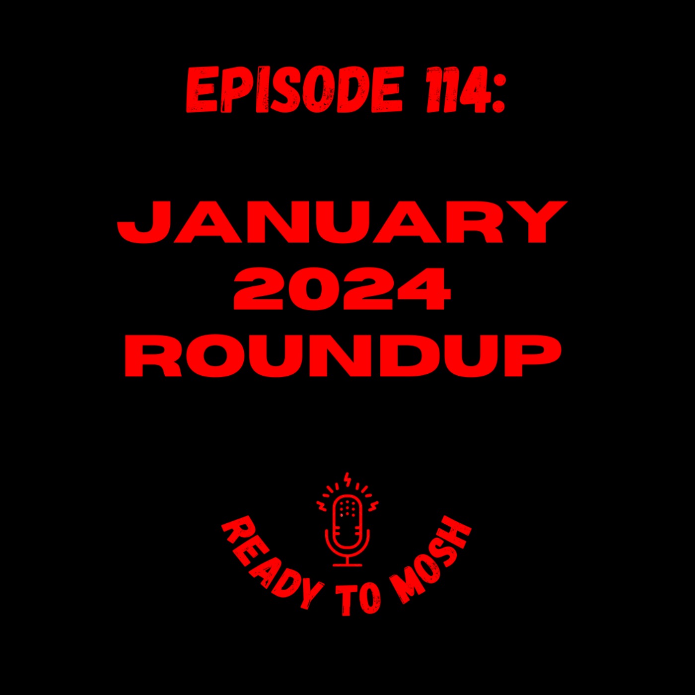 EP 114: January 2024 Roundup