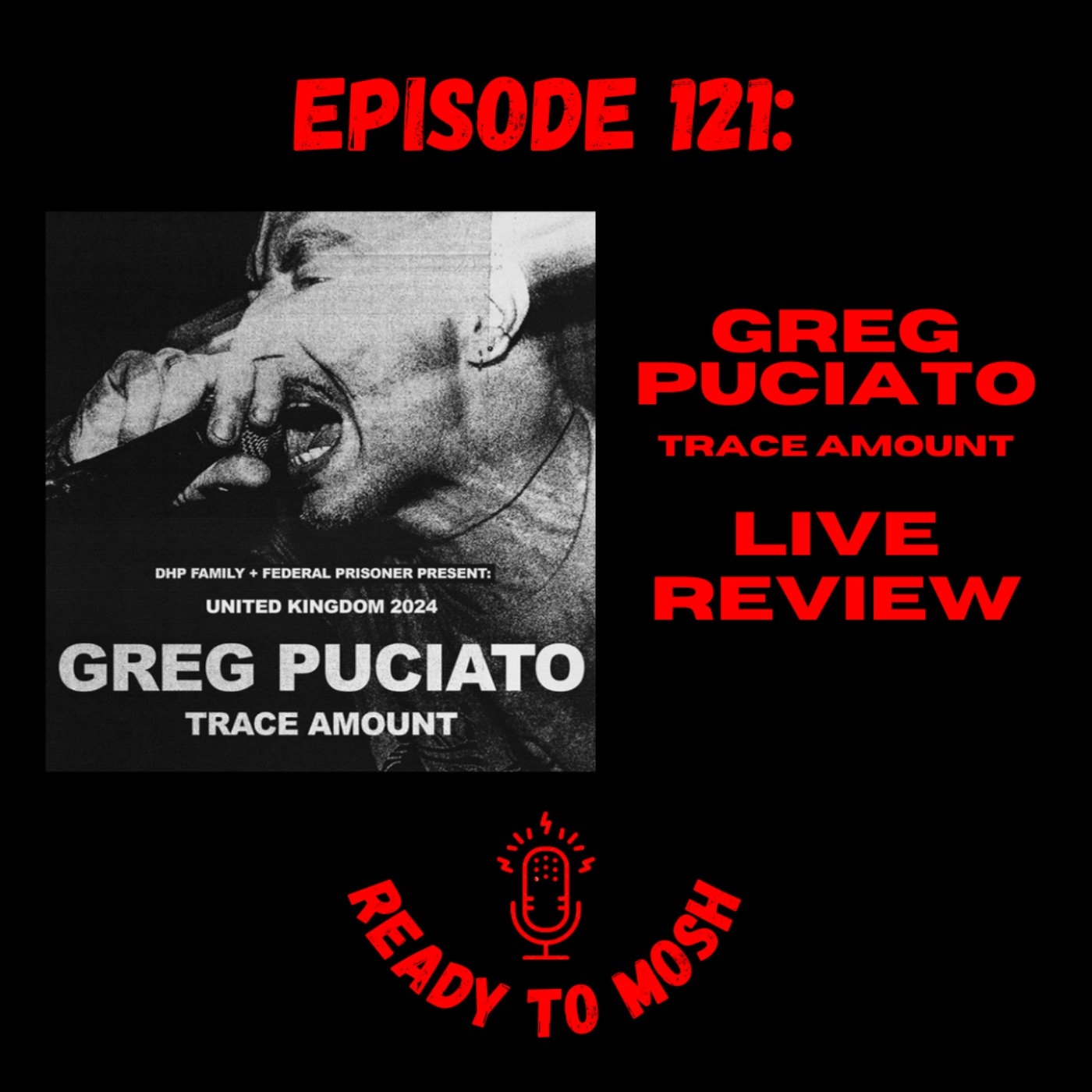 EP 121: Greg Puciato Live Review