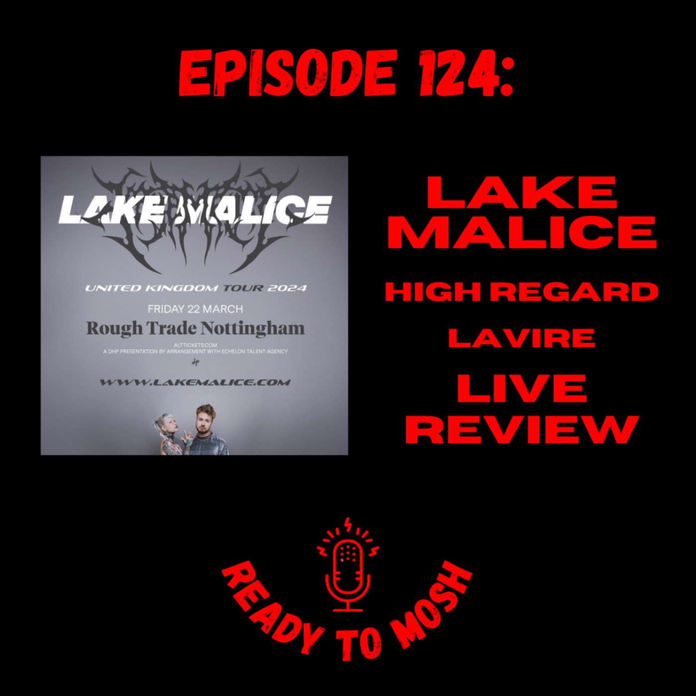 EP 124: Lake Malice Live Review