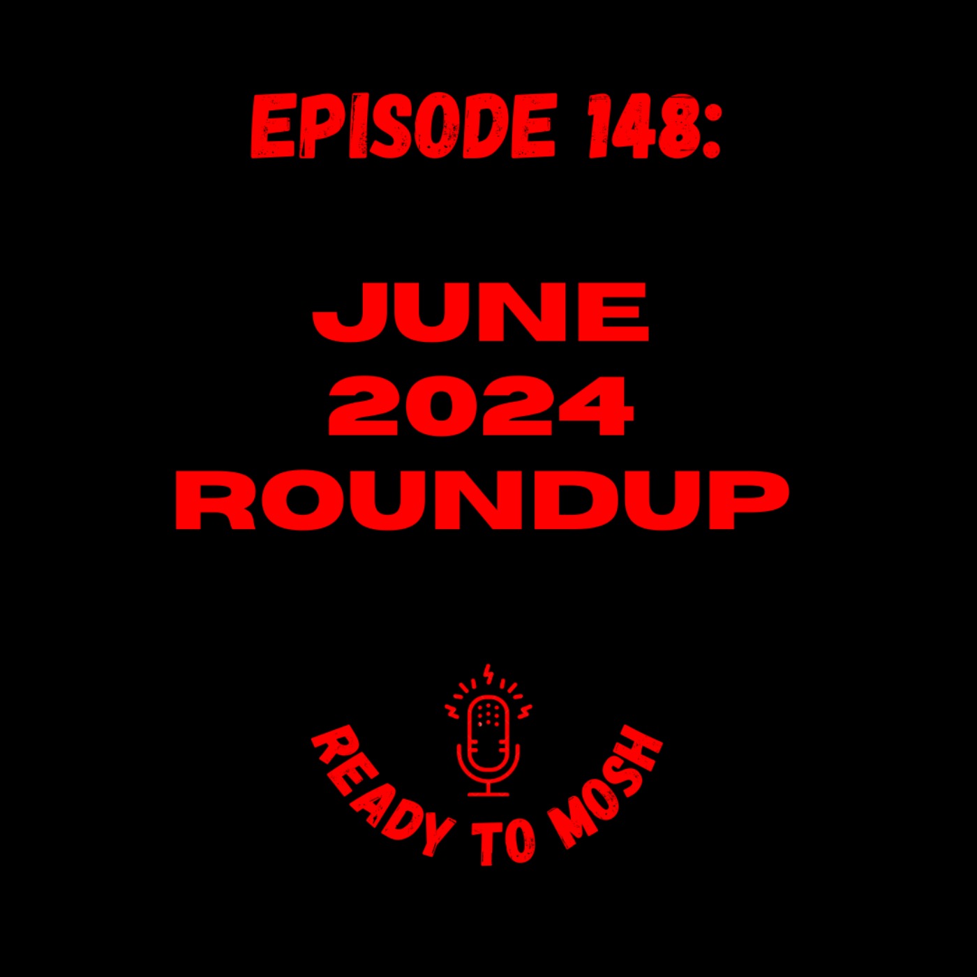 EP 148: June 2024 Roundup