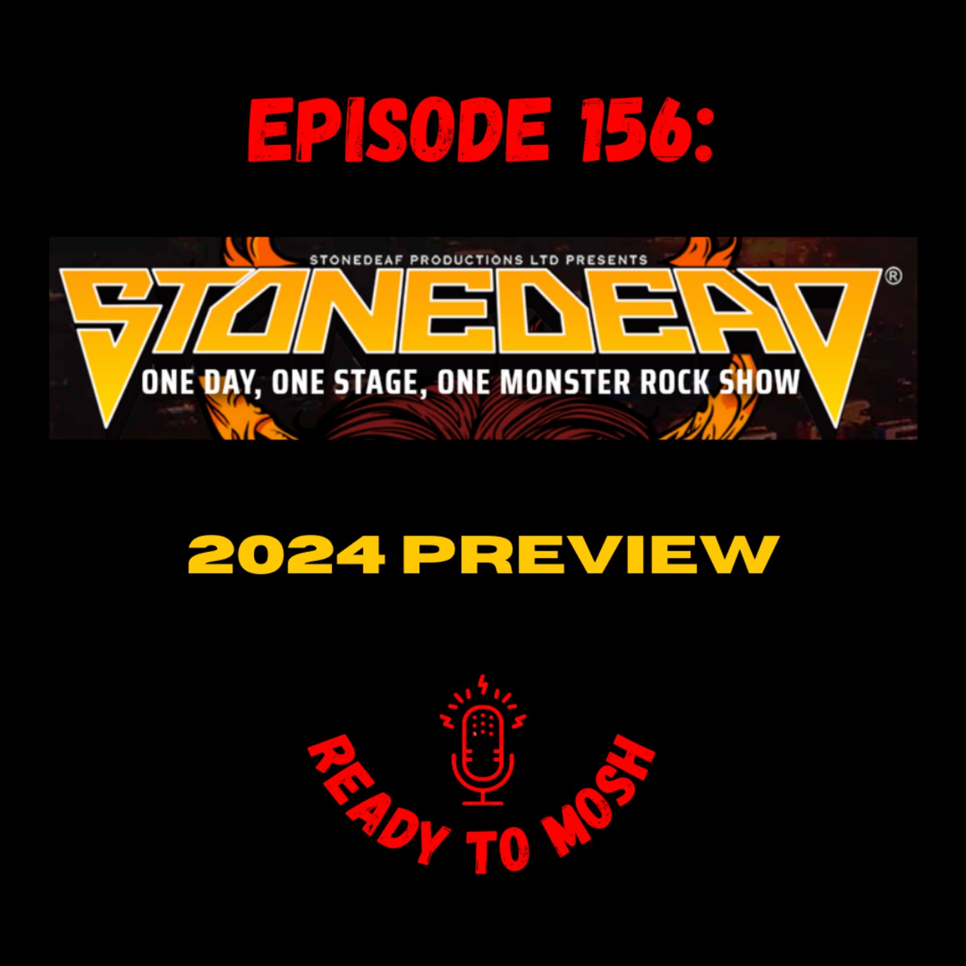 EP 156: Stonedead Festival Preview