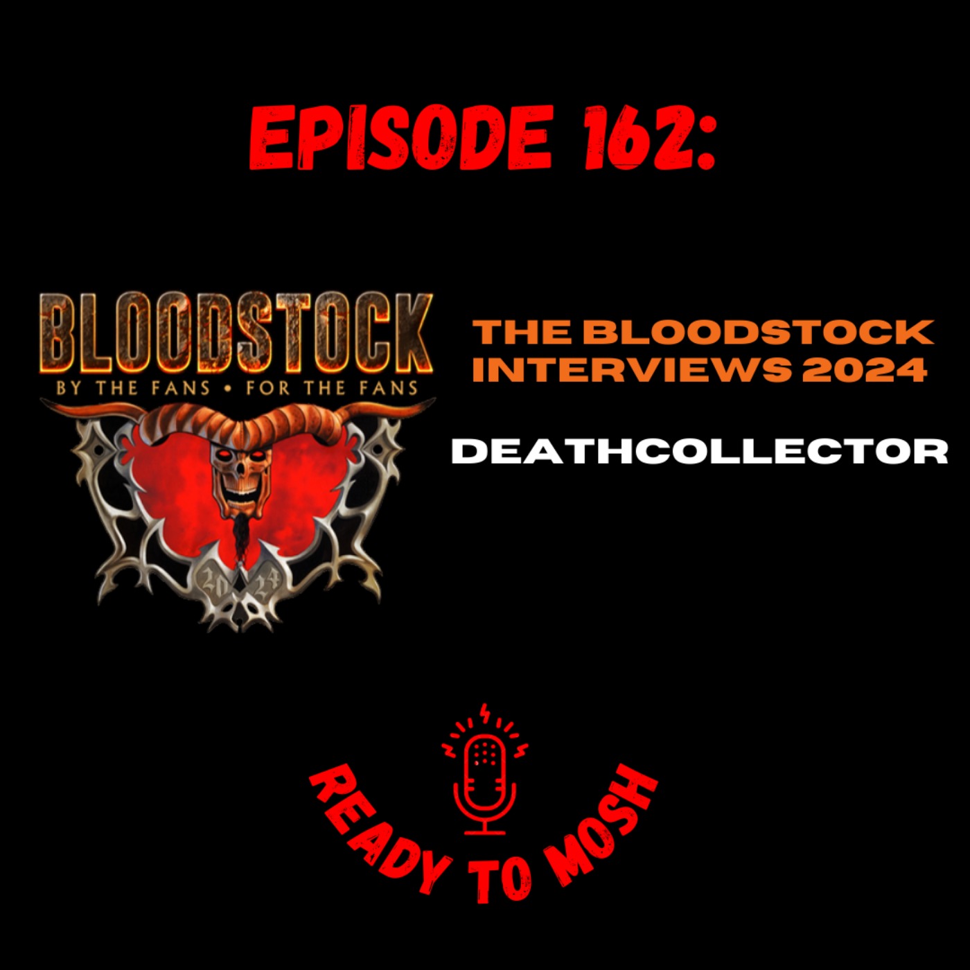 EP 162: DeathCollector Live Interview