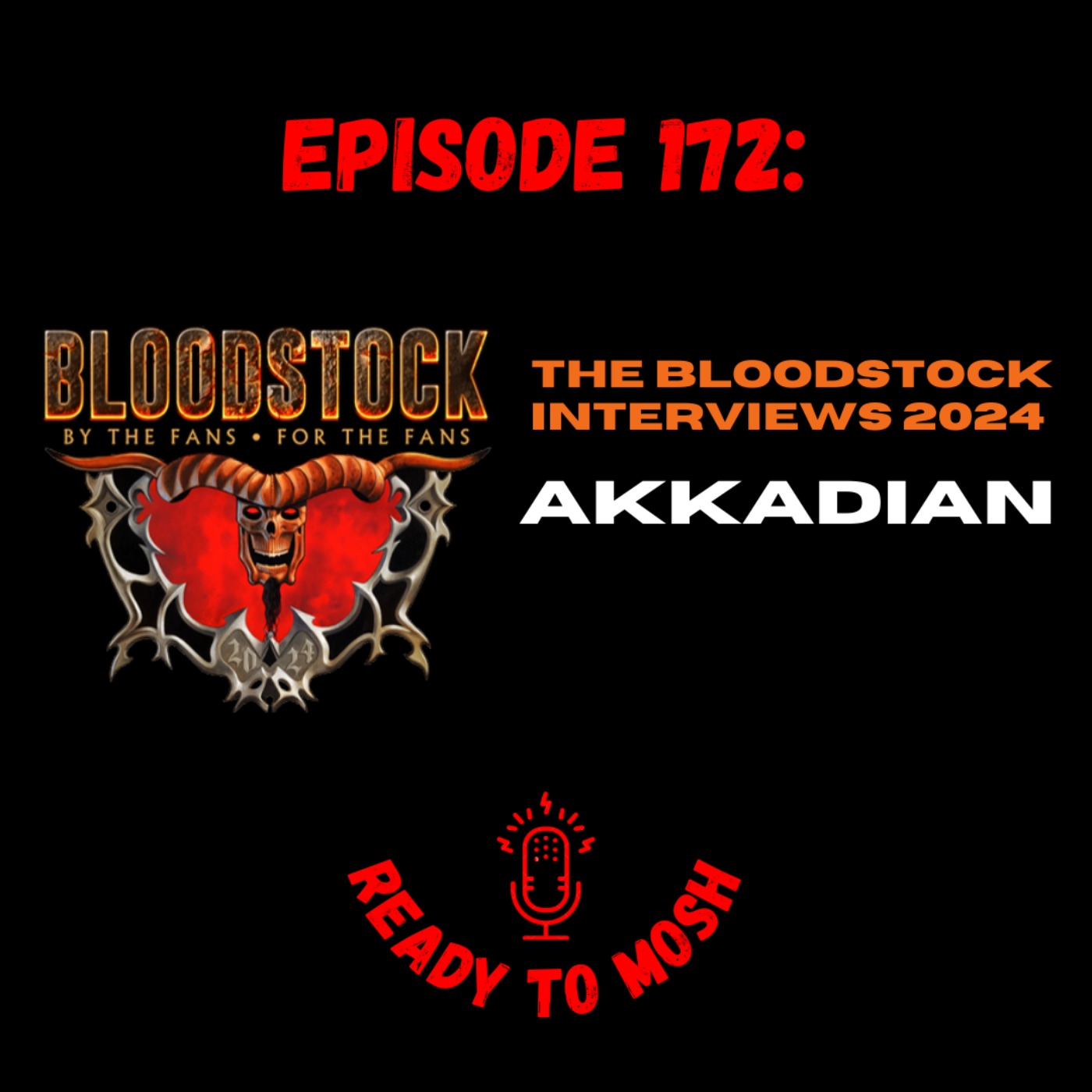 EP 172: Akkadian Live Interview