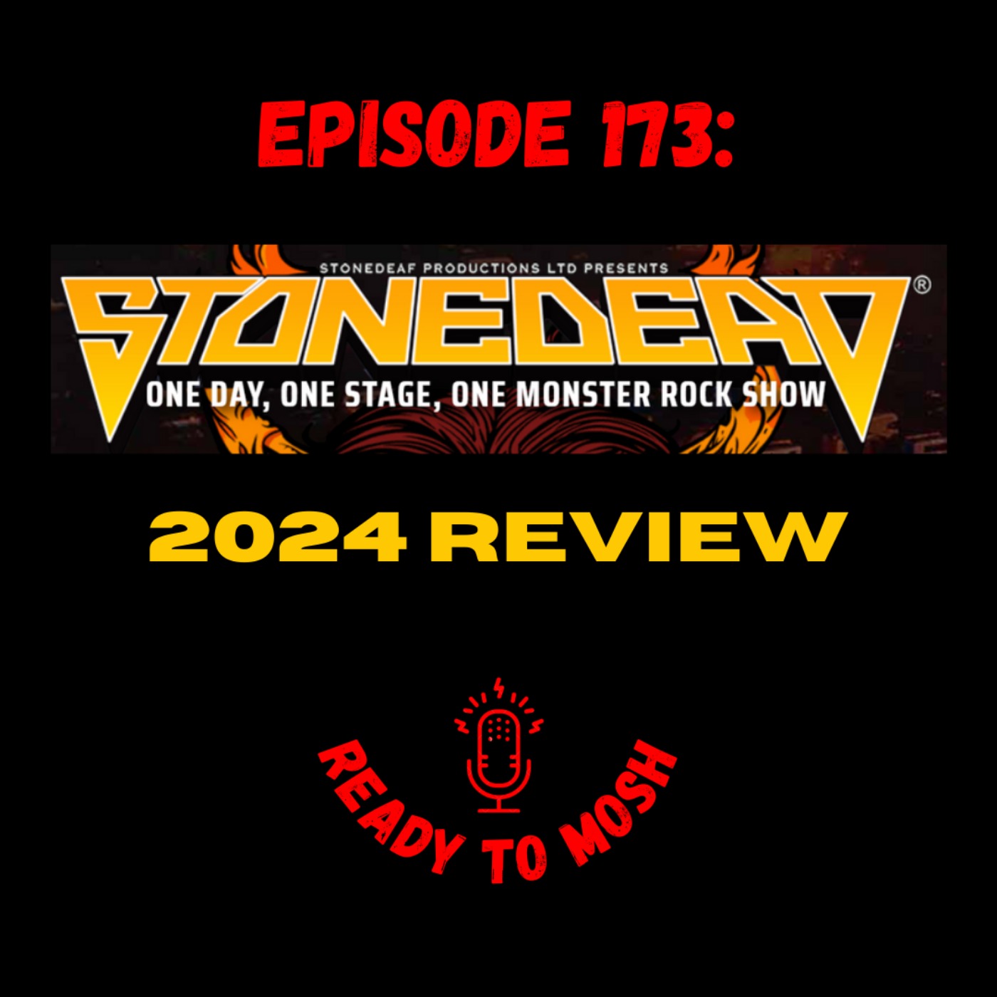 EP 173: Stonedead Festival Review