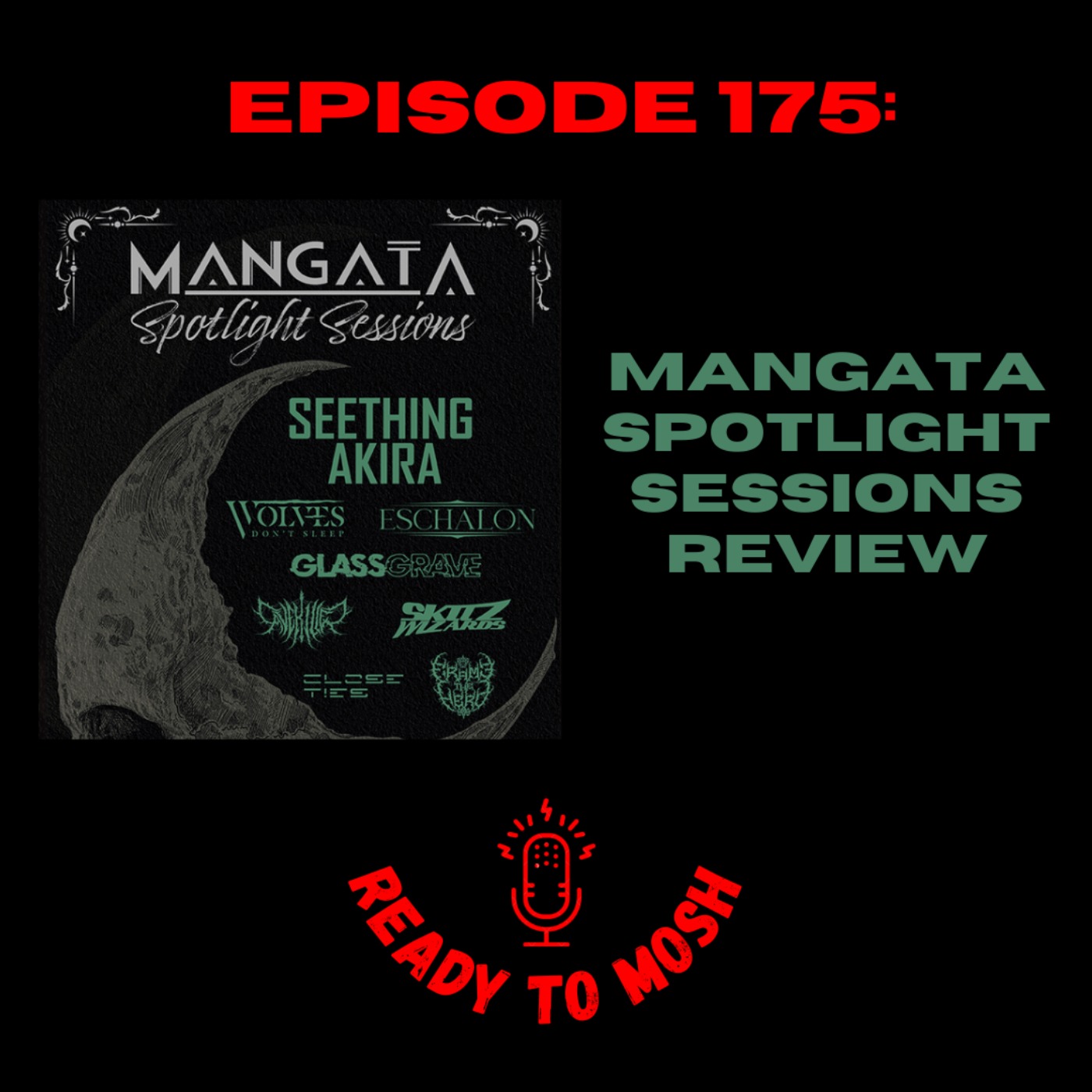 EP 175: Mangata Spotlight Sessions Live Review