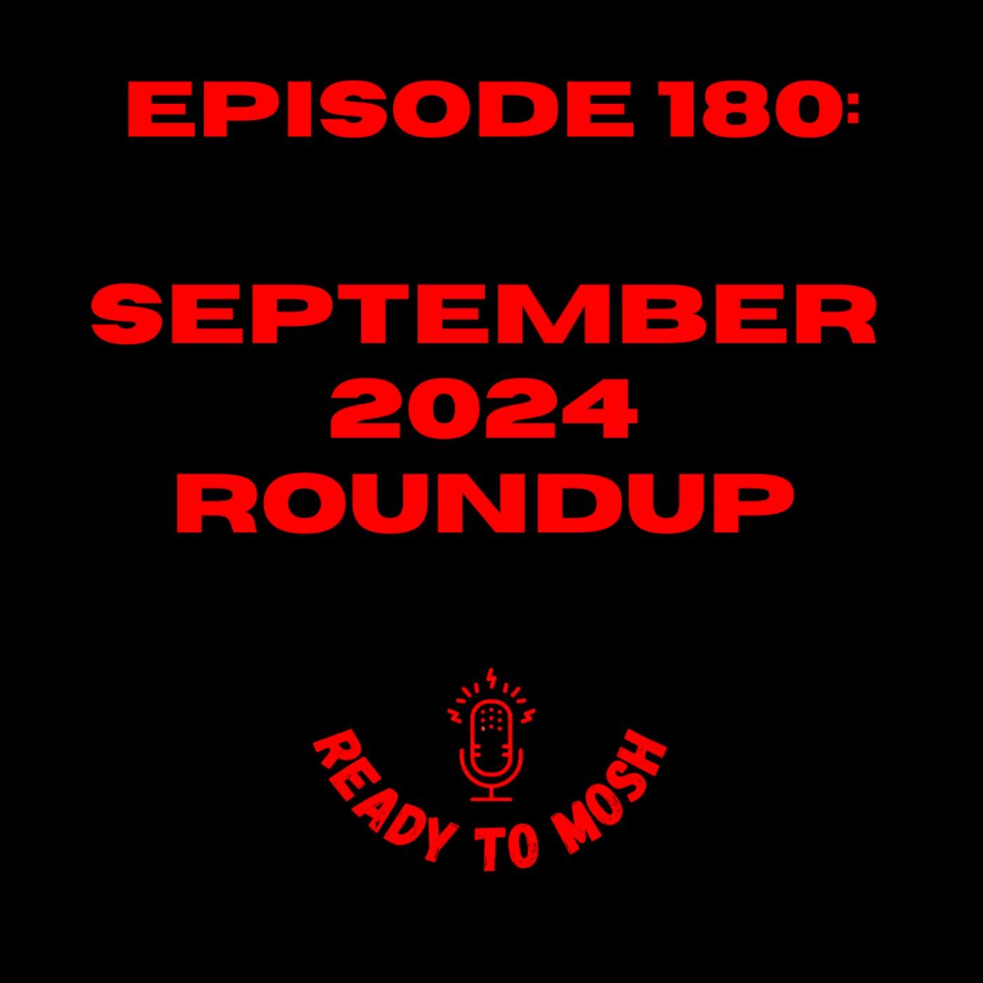 EP 180: September 2024 Roundup