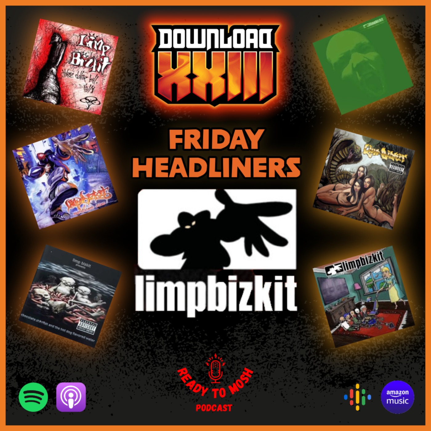 Download Festival XXIII: Limp Bizkit episode artwork