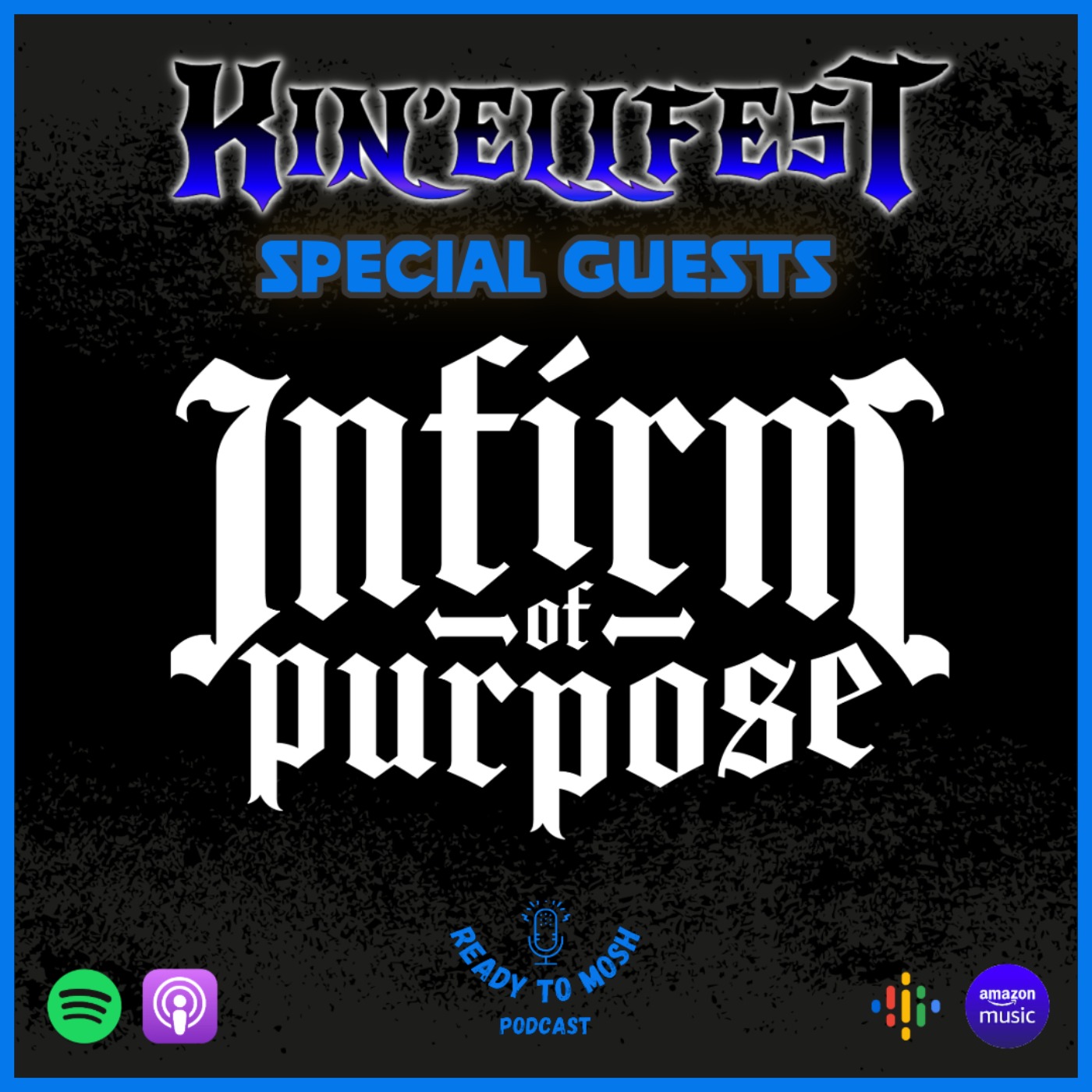 Special Guests Infirm of Purpose episode artwork