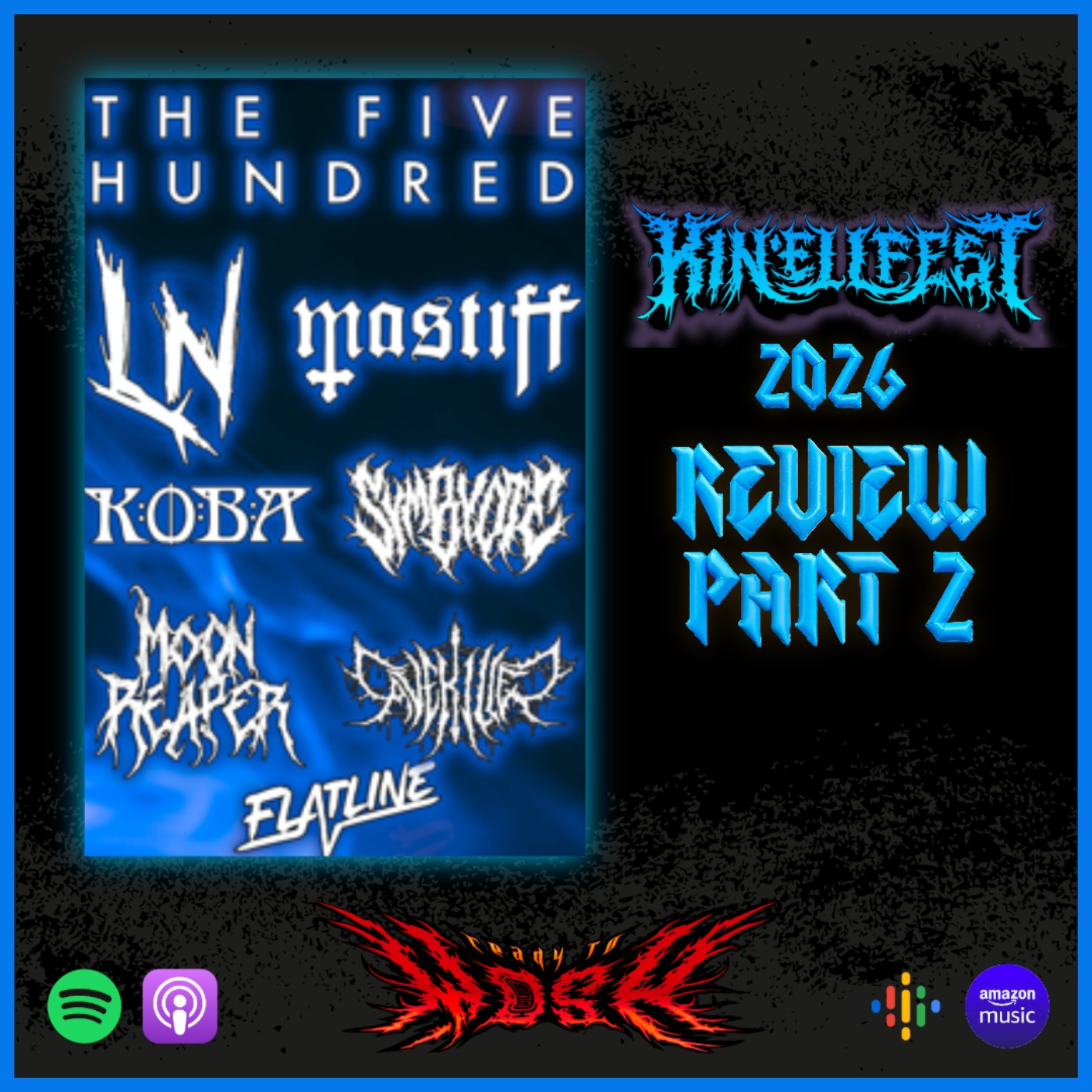 Kin'ellfest 2026 Live Review Part 2 episode artwork