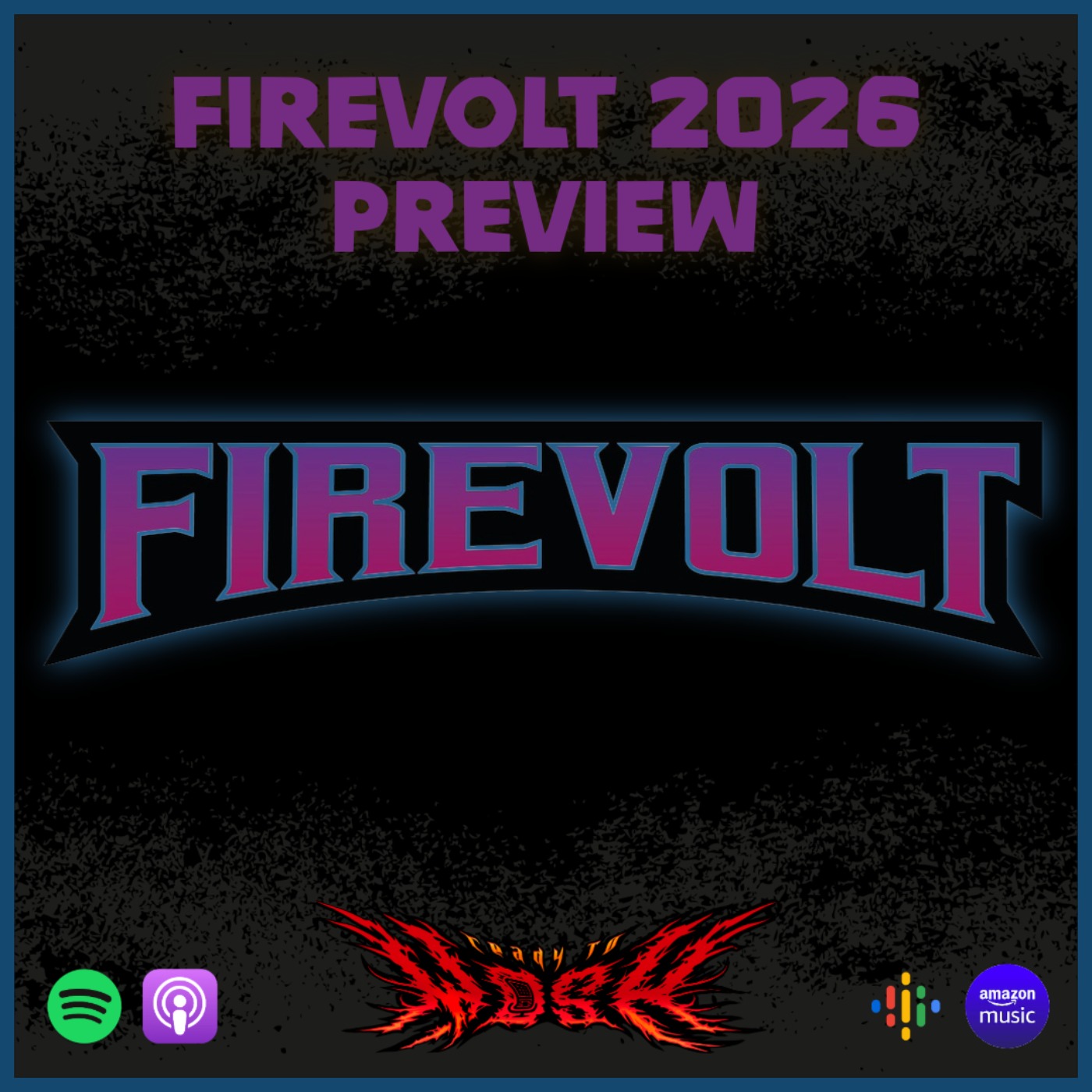 Firevolt Festival 2026 Preview episode artwork