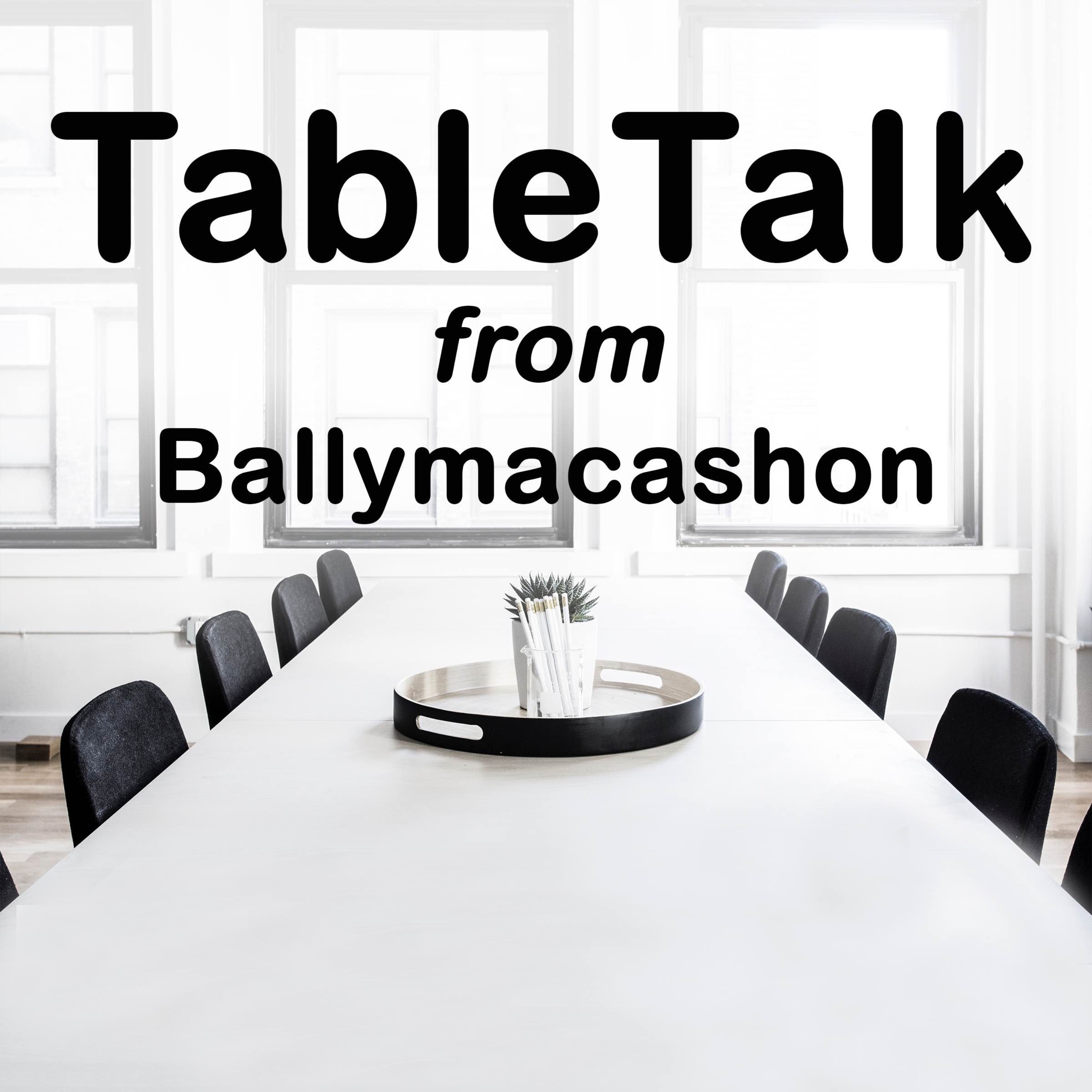 TableTalk, 9th Sept 2025