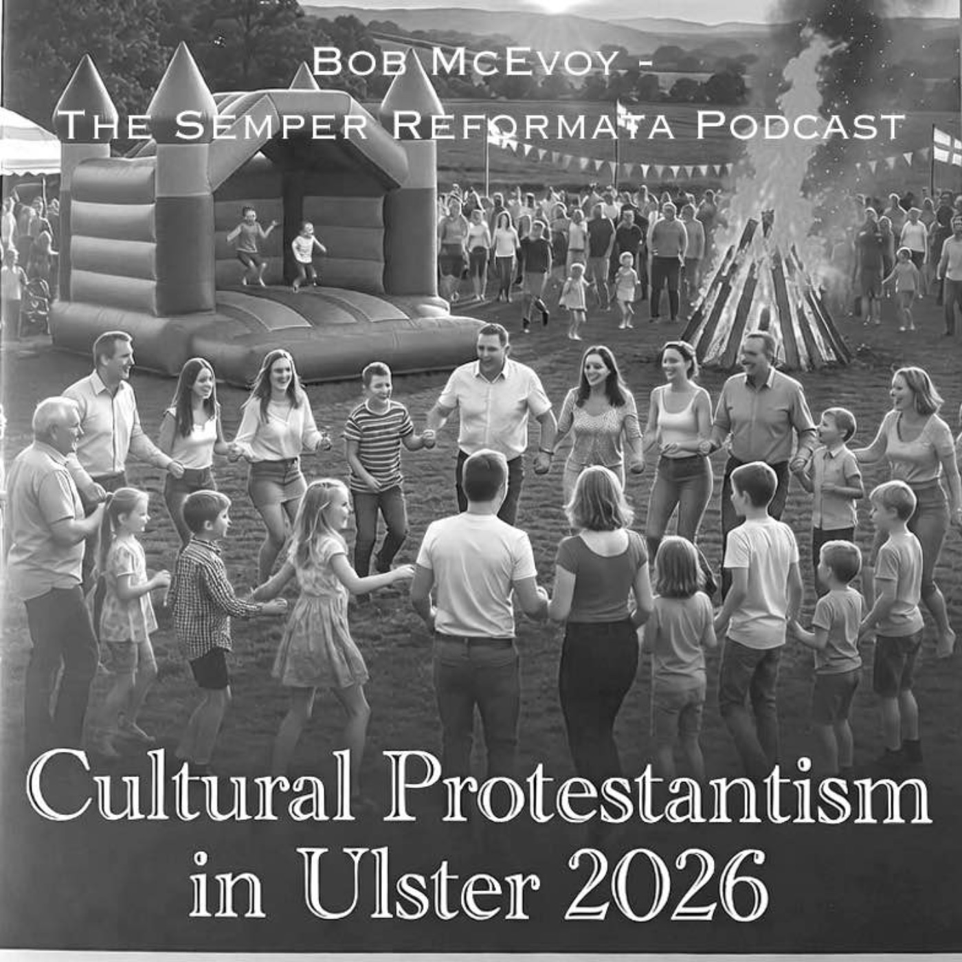 Cultural Protestantism in Ulster 2026 episode artwork