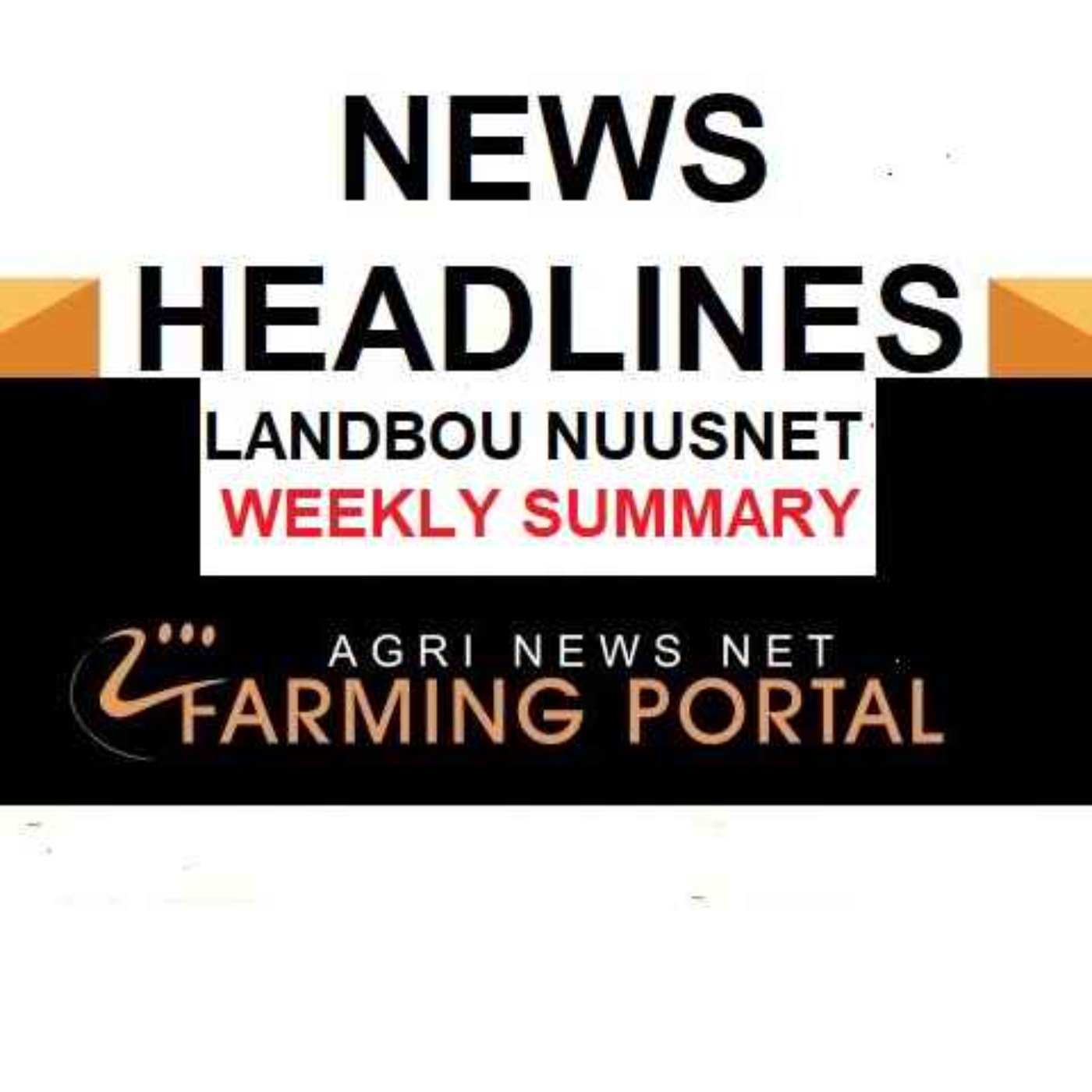 cover art for AGRI NEWS RUSH  - News Headlines  Weekend  3 of March 2024
