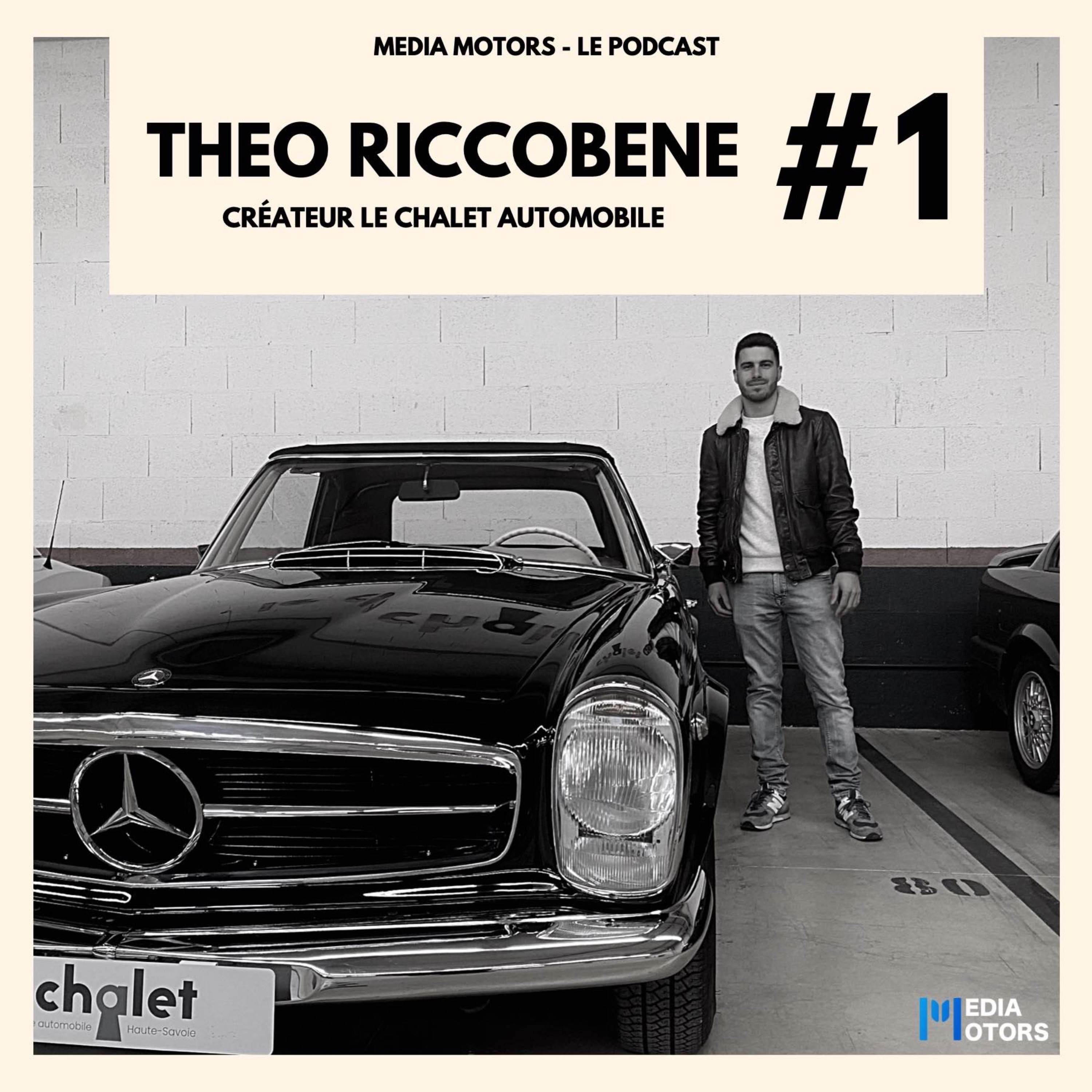 Épisode 1 - Théo Riccobene, créateur et gérant du Chalet Automobile