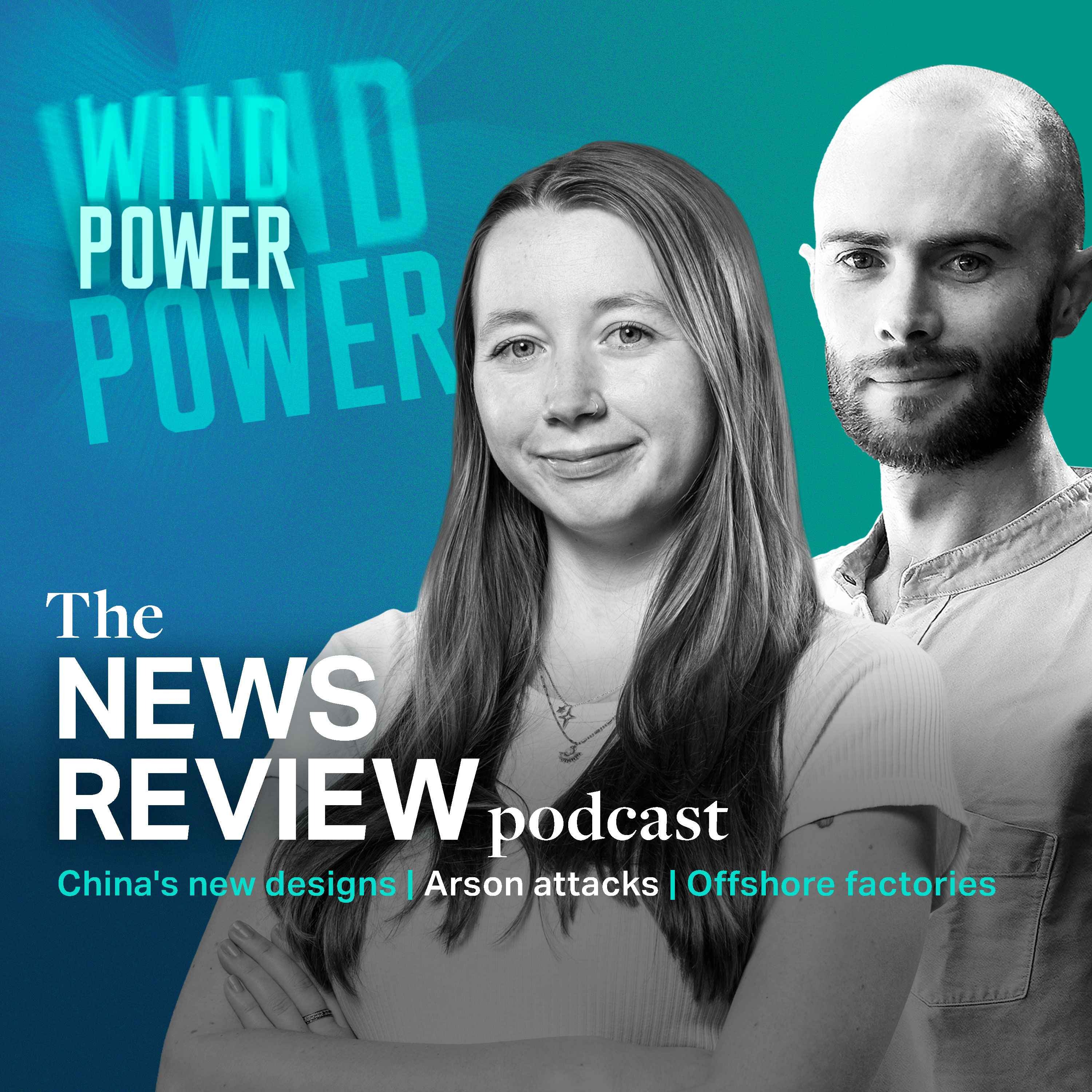 News review: China's new designs | Arson attacks | Offshore factories