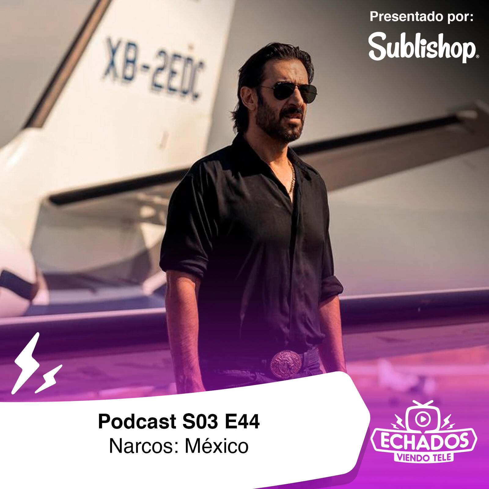 S3 Ep44: Narcos: México, es realmente una gran producción