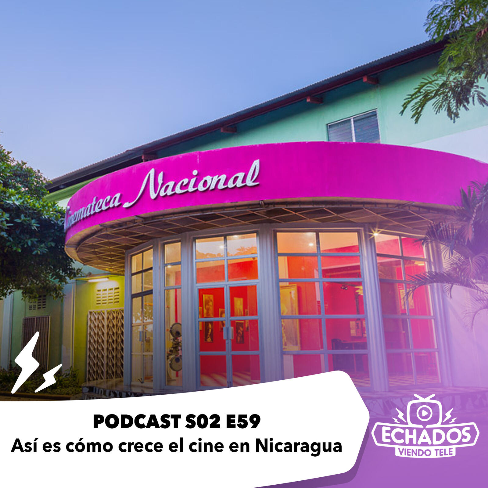 S2 Ep59: Así es cómo crece el cine en Nicaragua episode artwork