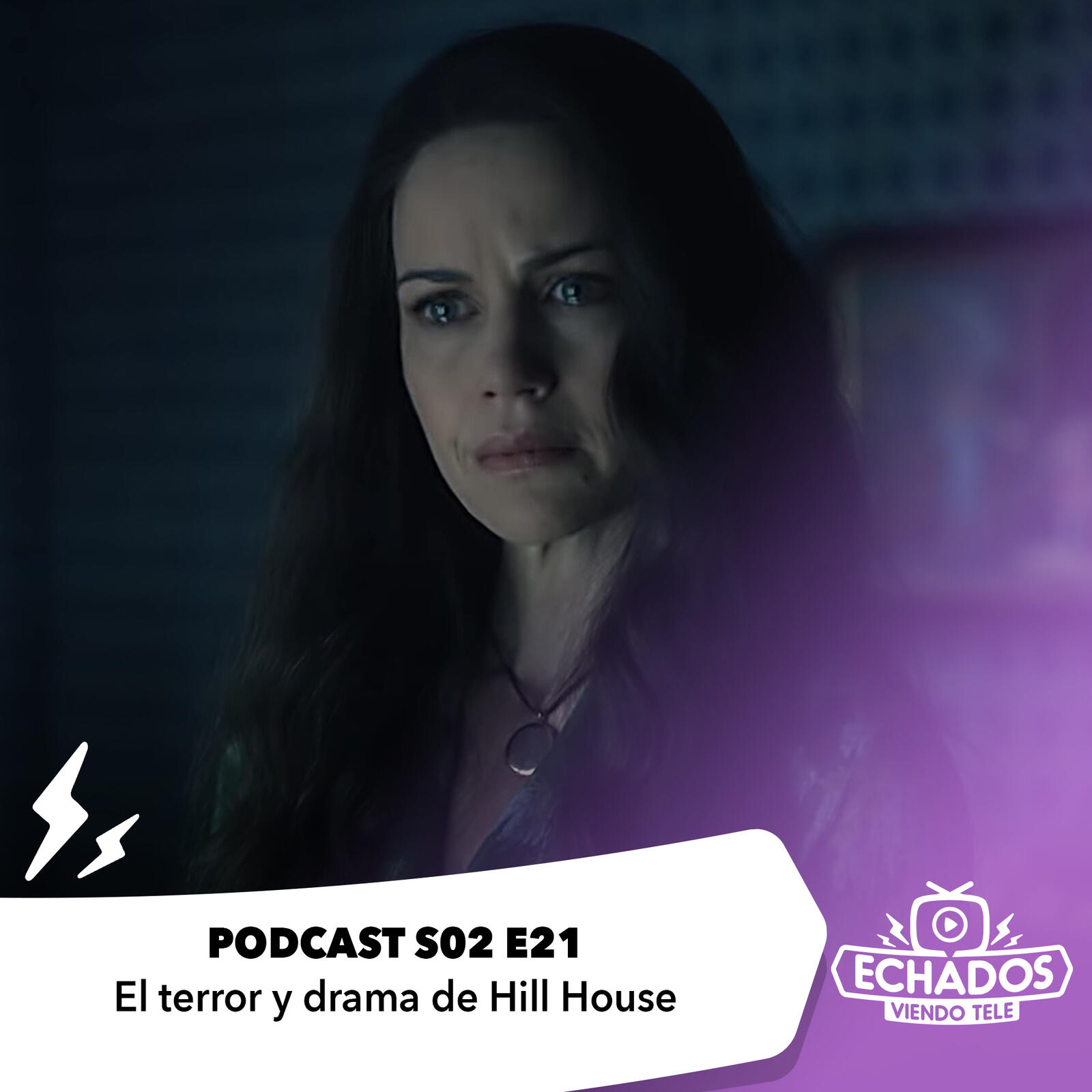 S2 Ep21: El terror y drama de Hill House episode artwork