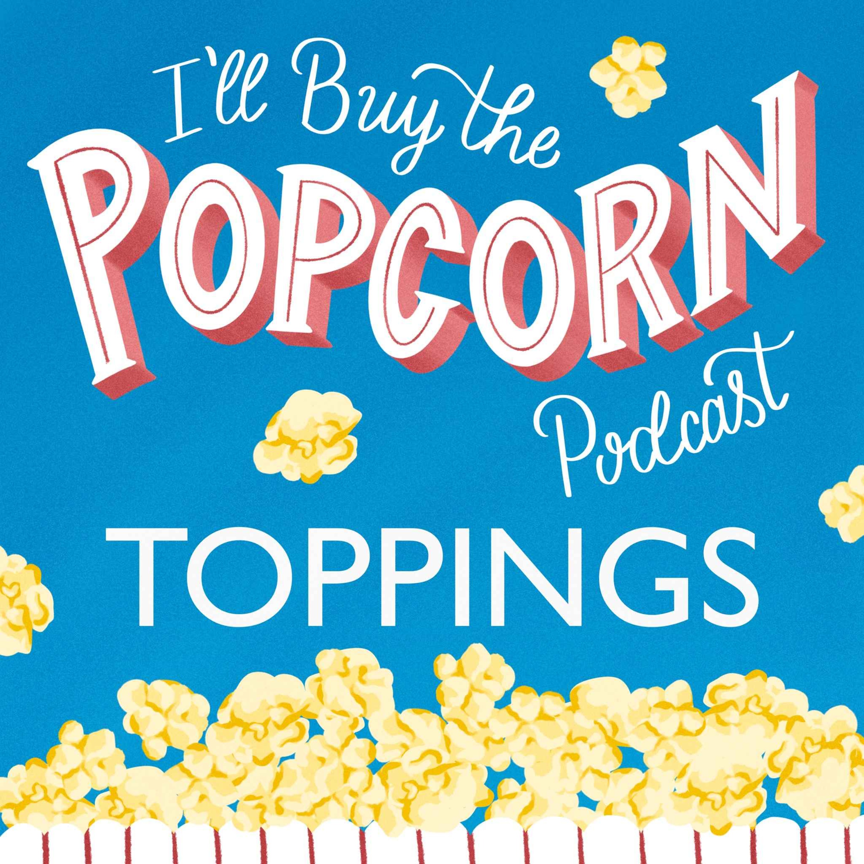 Toppings Ep.143 - The Fourth With A Drone Show episode artwork