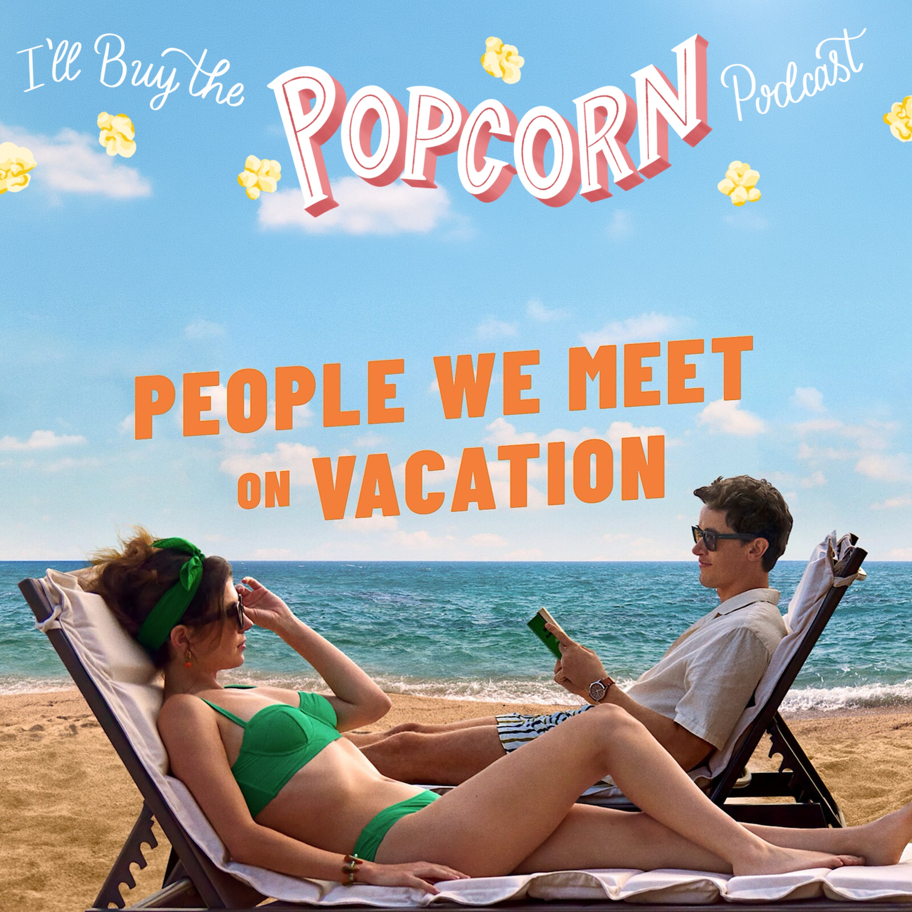 Ep. 403 - People We Meet On Vacation