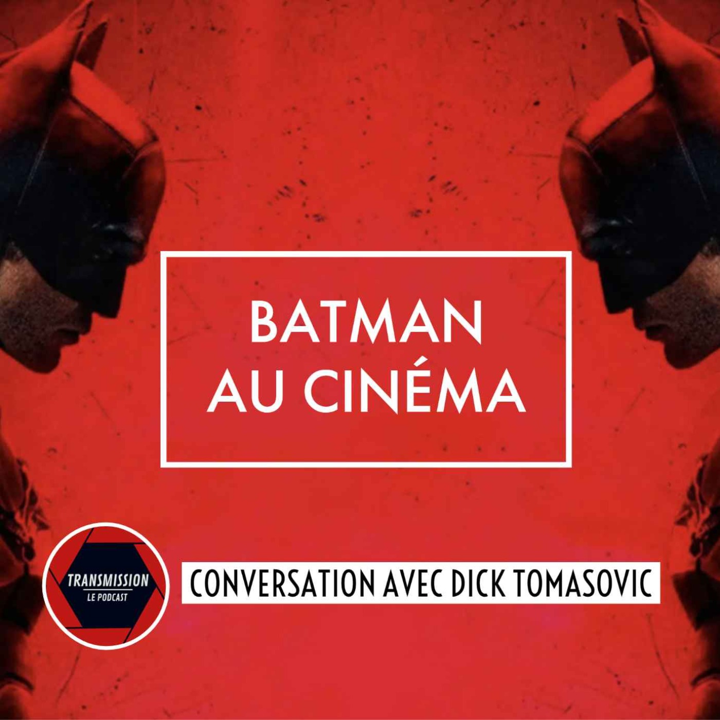 FOCUS  # BATMAN AU CINÉMA par Dick Tomasovic