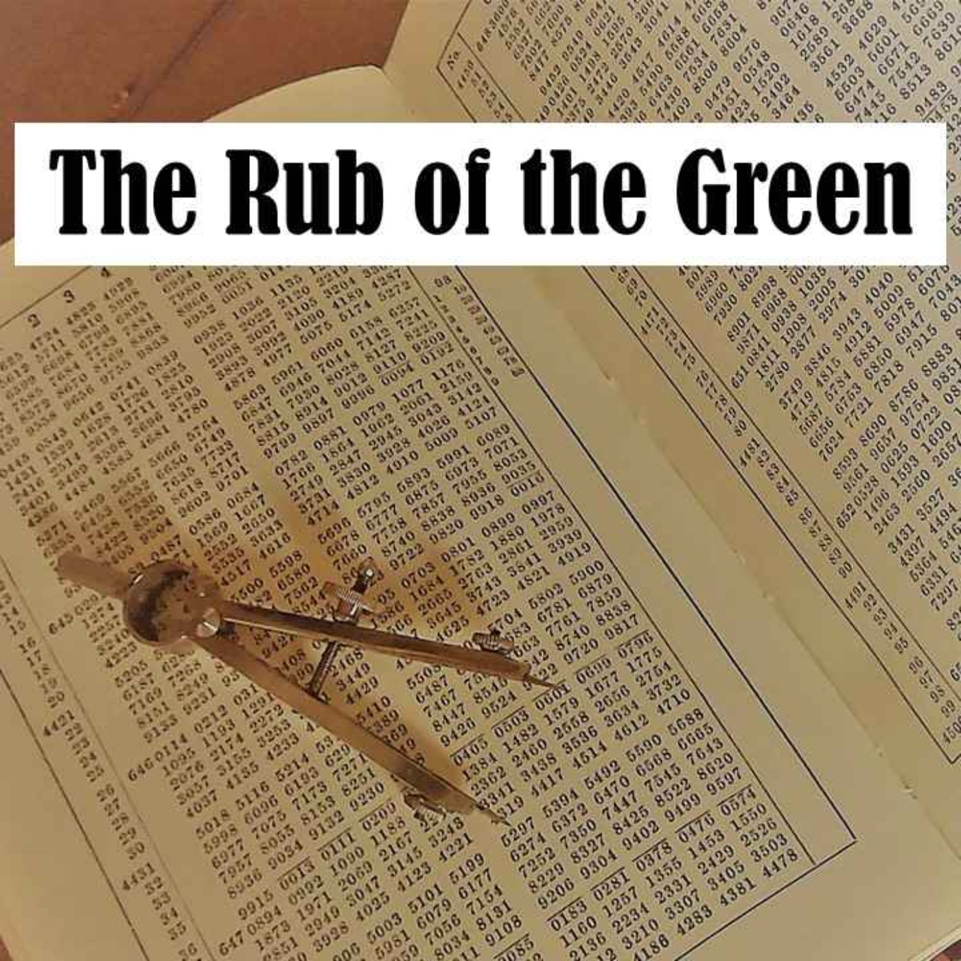The Quiet Men of England Episode 4: The Rub of the Green
