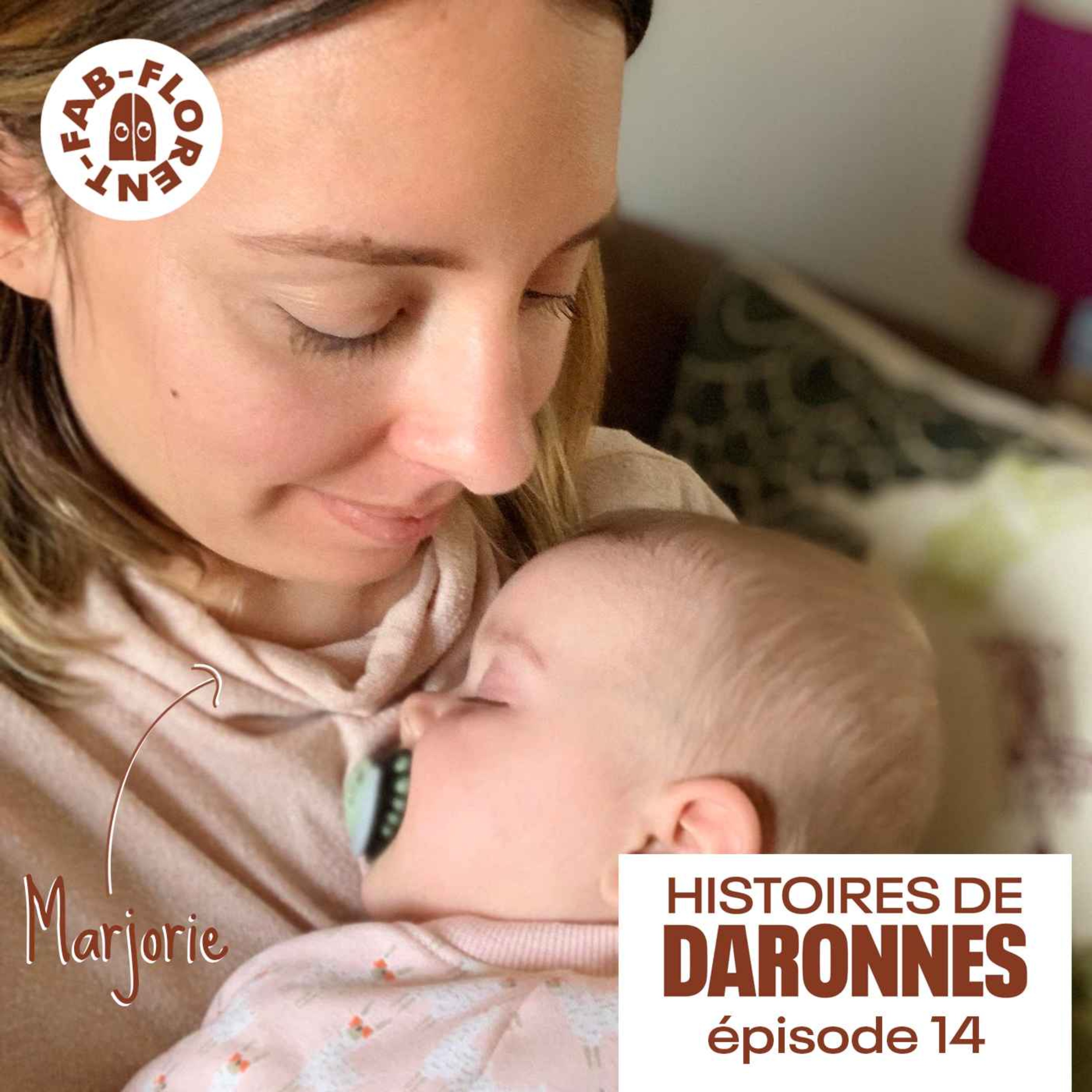Marjorie : "Le post-partum dure 3 ans"