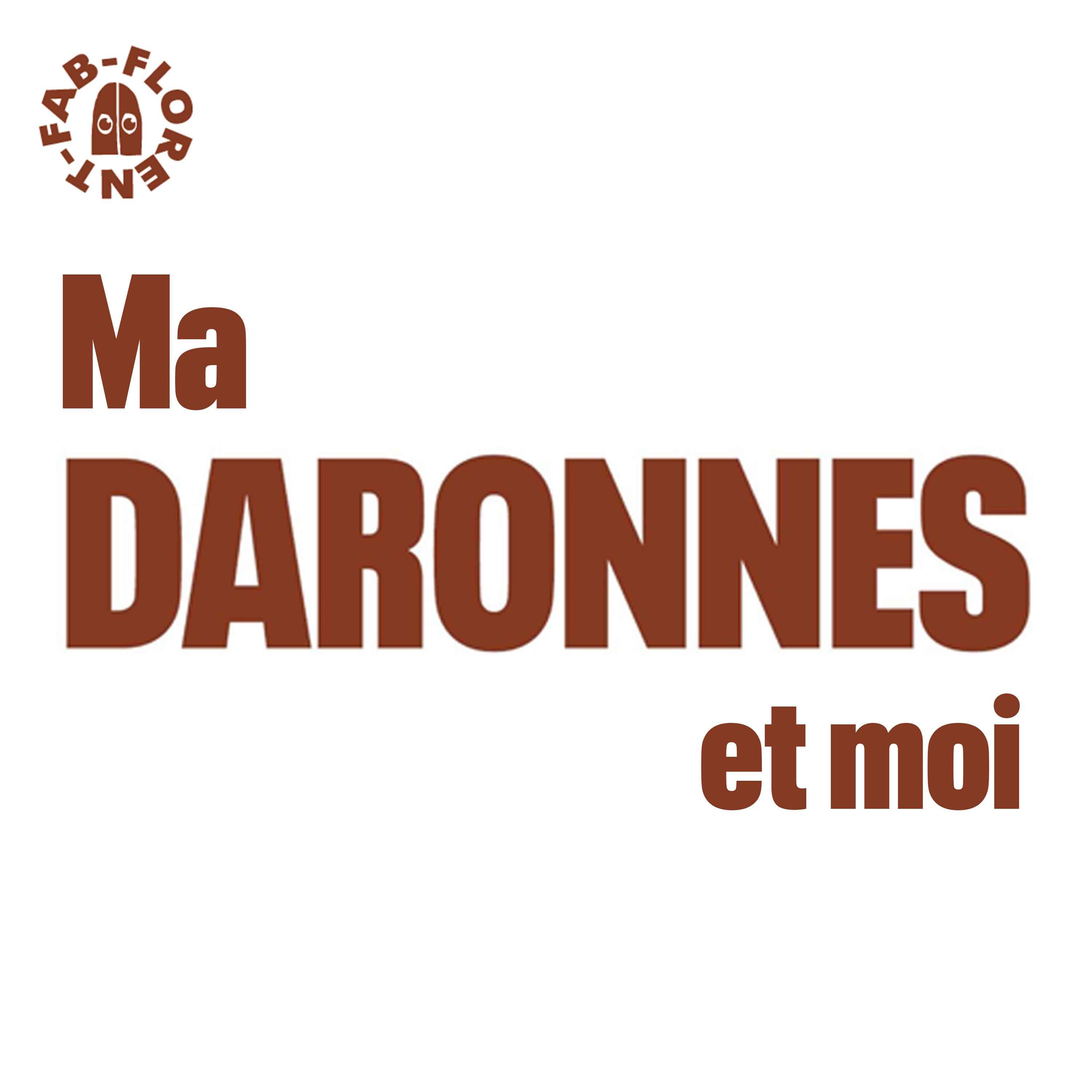 Daronne affranchie et daronne toxique (Ma Daronne et moi épisode 1)