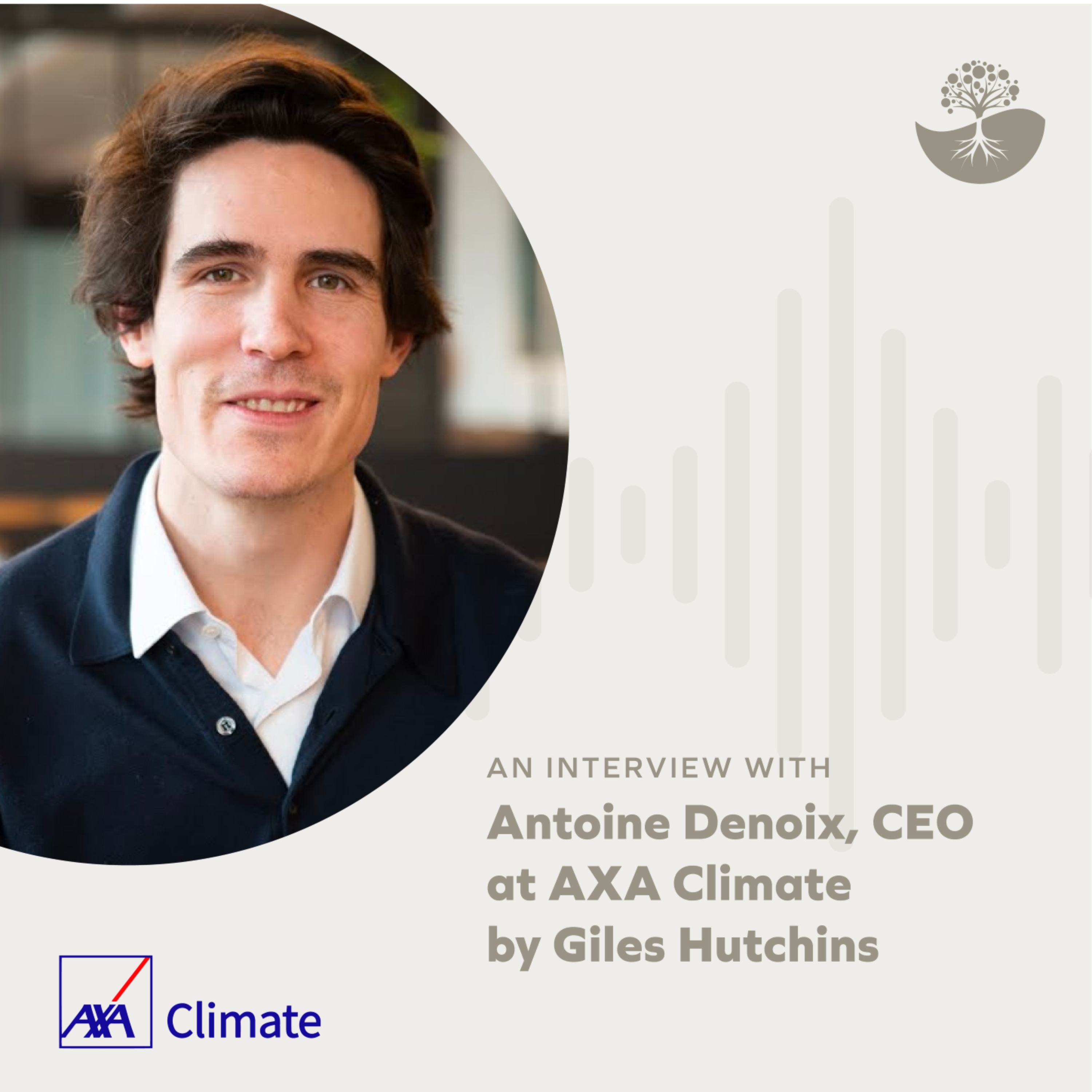 Antoine Denoix: CEO of AXA Climate