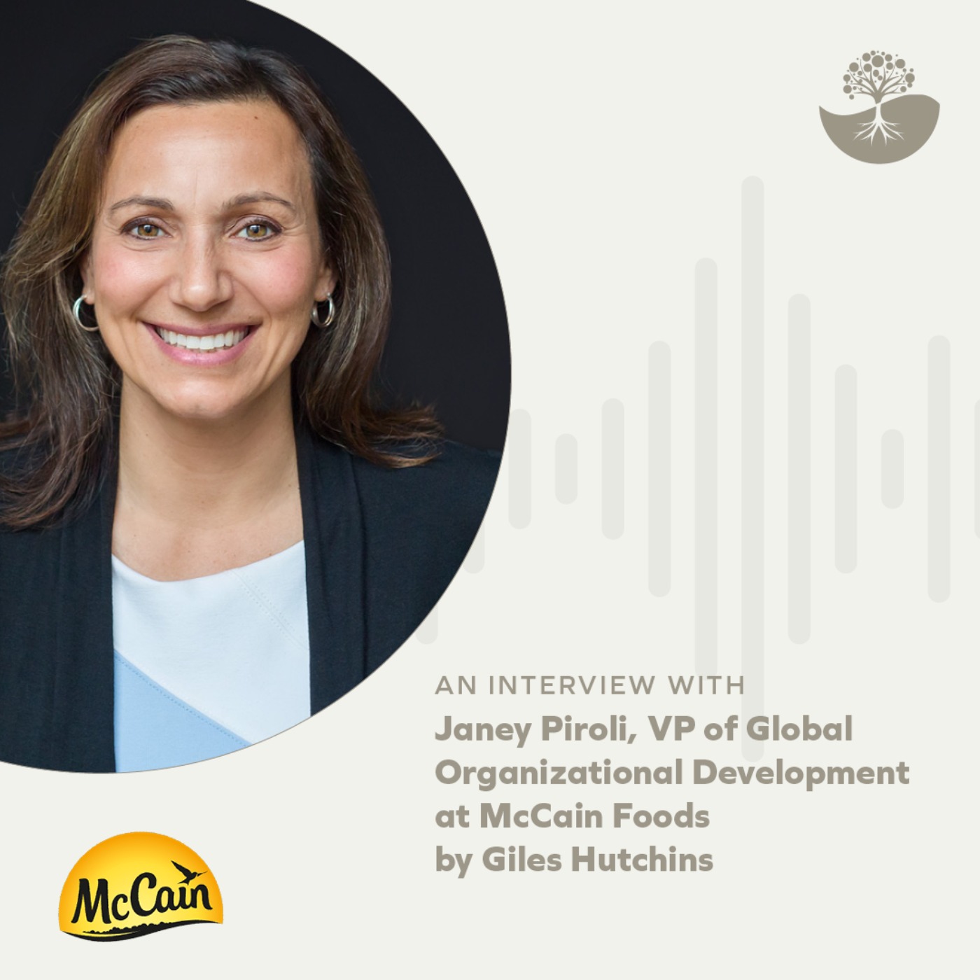 Janey Piroli: VP of Global Organisational Development at McCain Foods