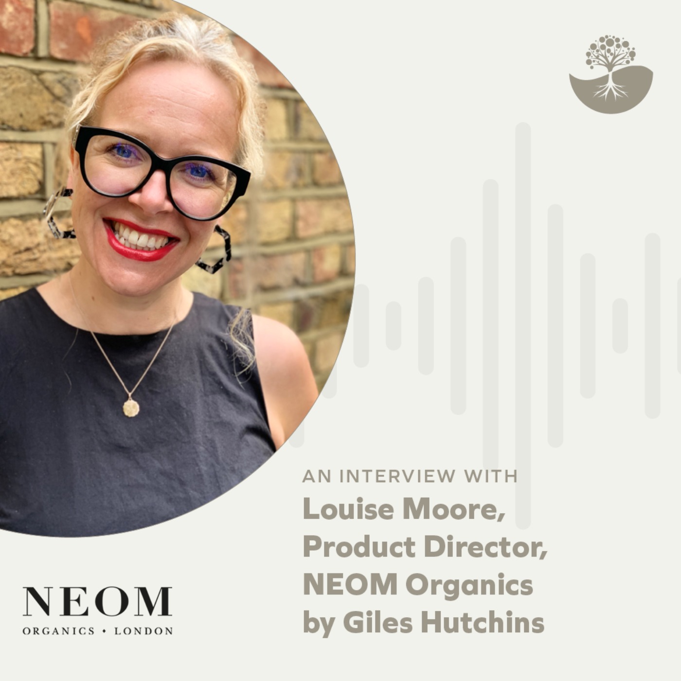 Louise Moore: Product Director at NEOM