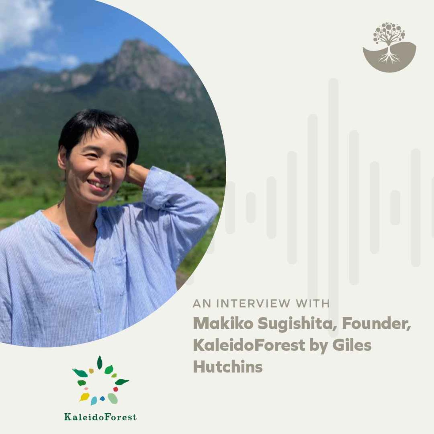 Makiko Sugashita: Founder, KaleidoForest