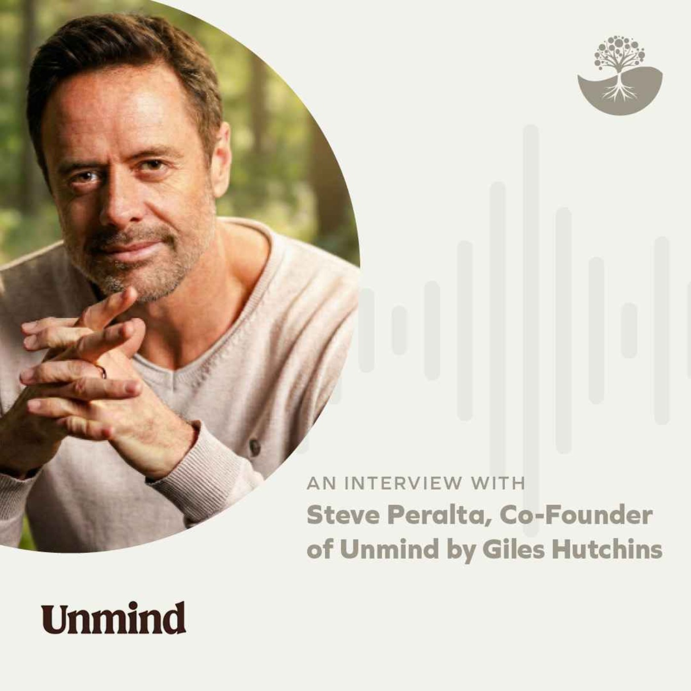 Steve Peralta: Co-Founder of Unmind