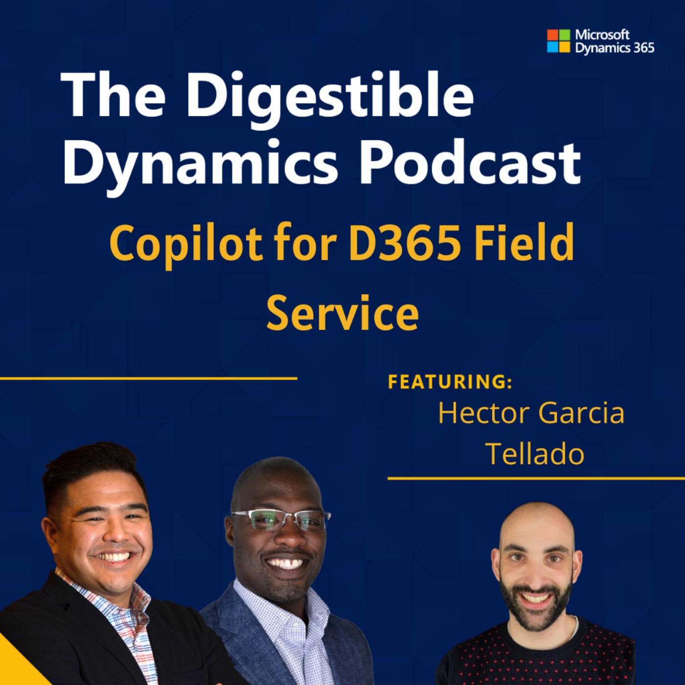 copilot-for-d365-field-service-the-digestible-dynamics-podcast-acast