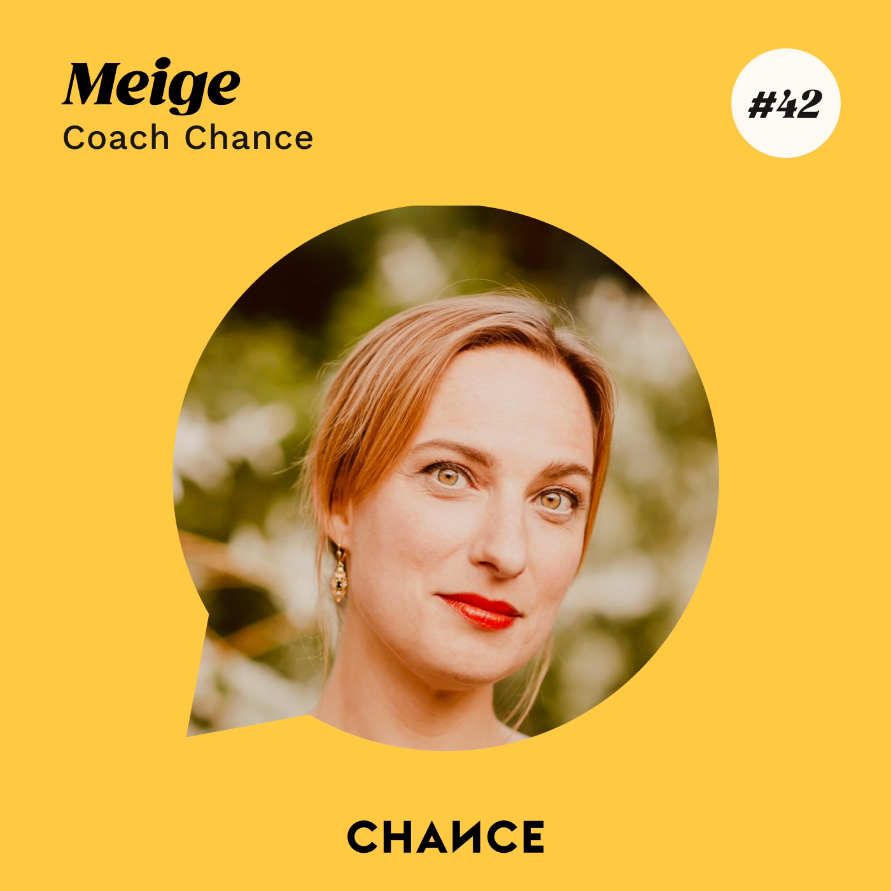 #42 - Meige, coach : ”Le concept des positions de vie”.