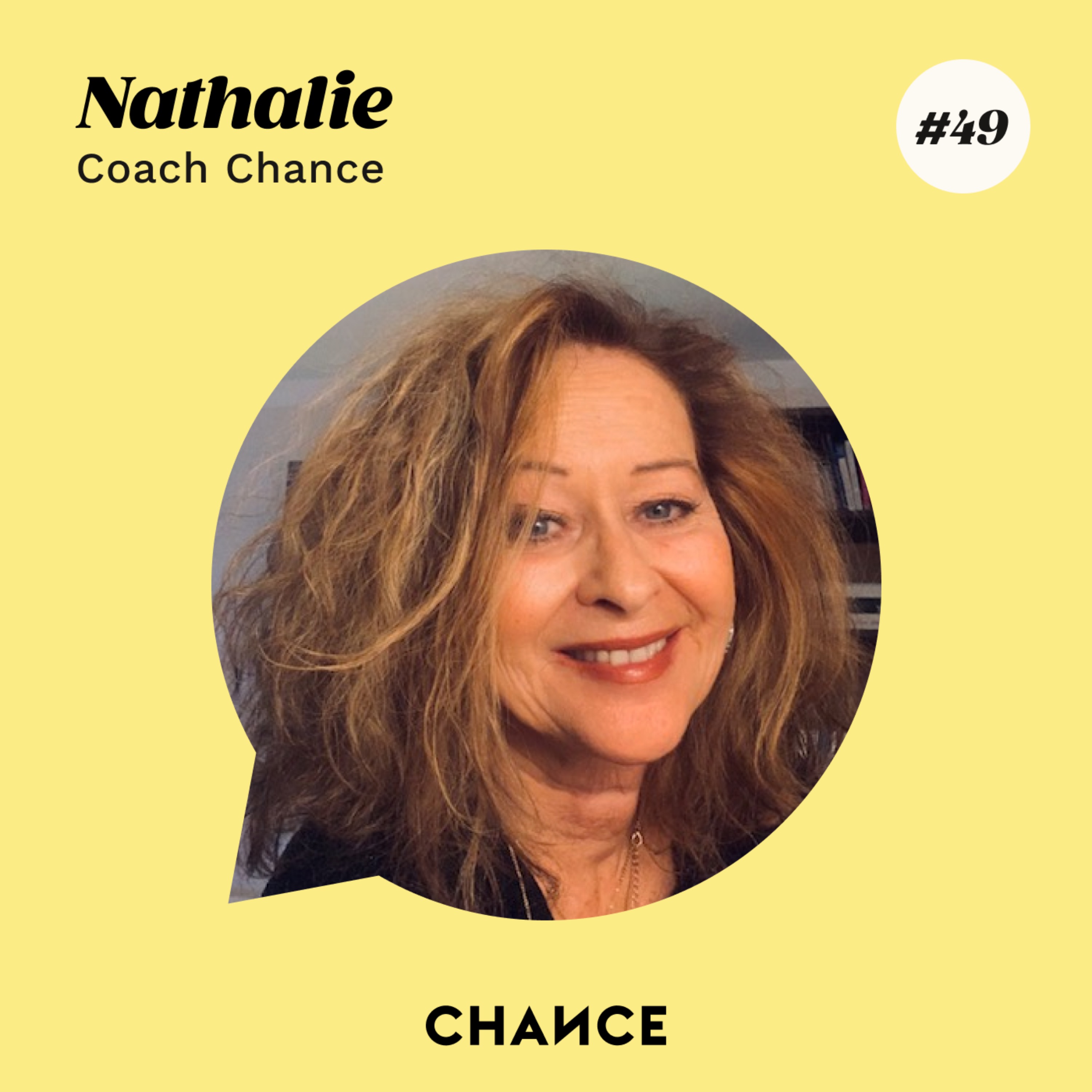 #49 - Nathalie, coach : ”Comprendre nos réactions émotionnelles”.