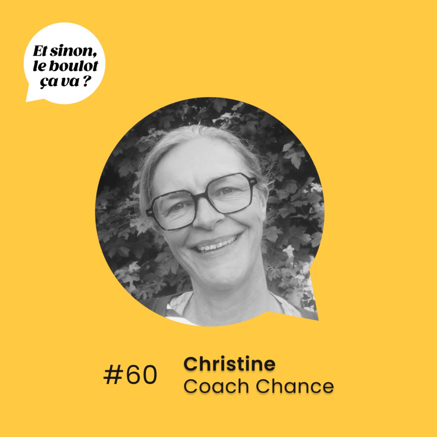 #60 : "Comment se questionner sur sa vie pro sans tomber dans les peurs ?" par Christine, coach Chance.