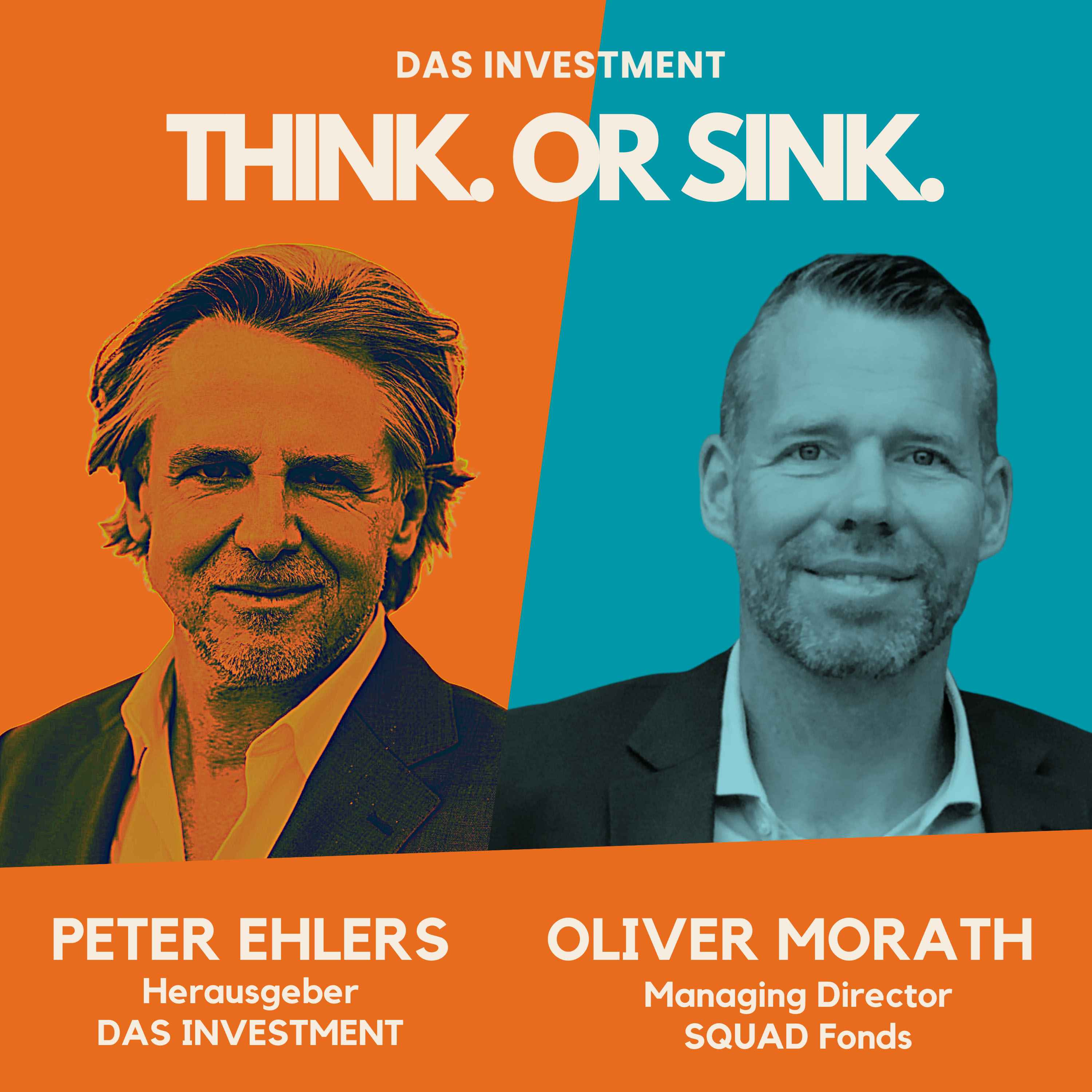 Think. Or Sink. – Der Investment-Talk