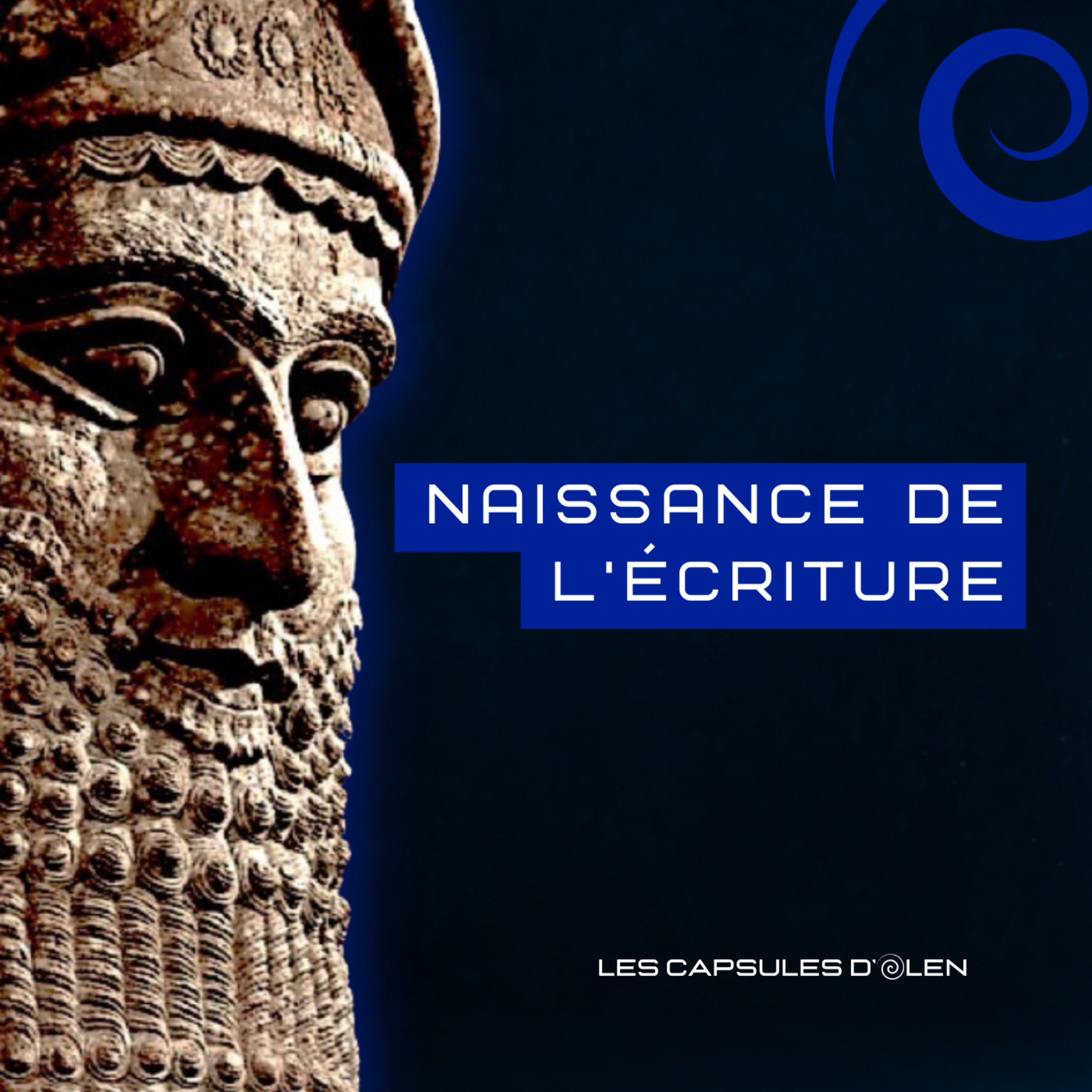 cover art for Capsule 10/10: La naissance de l'écriture, avec Gilgamesh vers 2650 av. J.C.